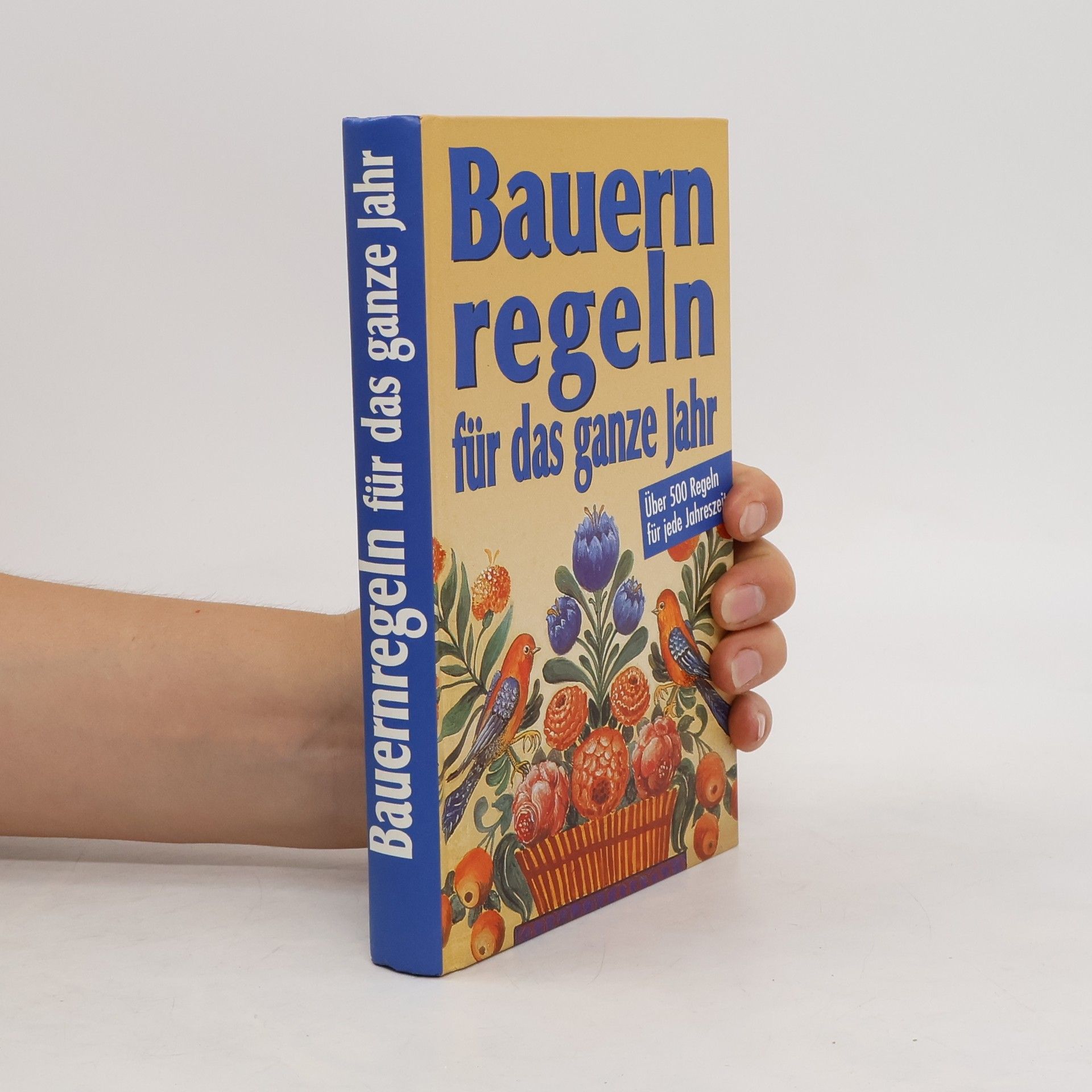 Autorenkollektiv Bauernregeln für das ganze Jahr
