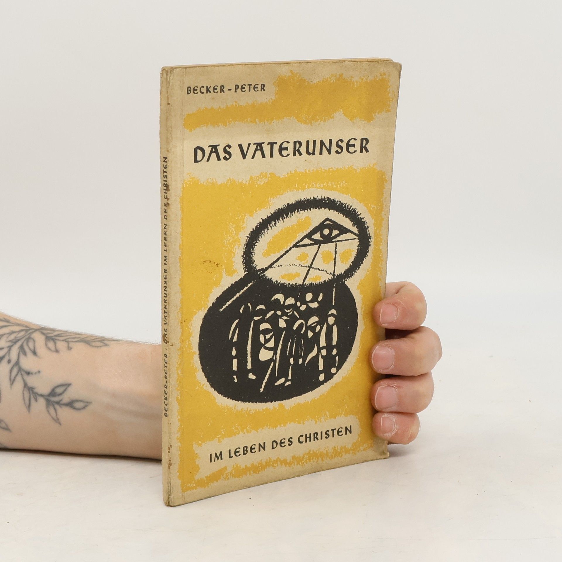 Maria Peter Das Vaterunser im Leben des Christen