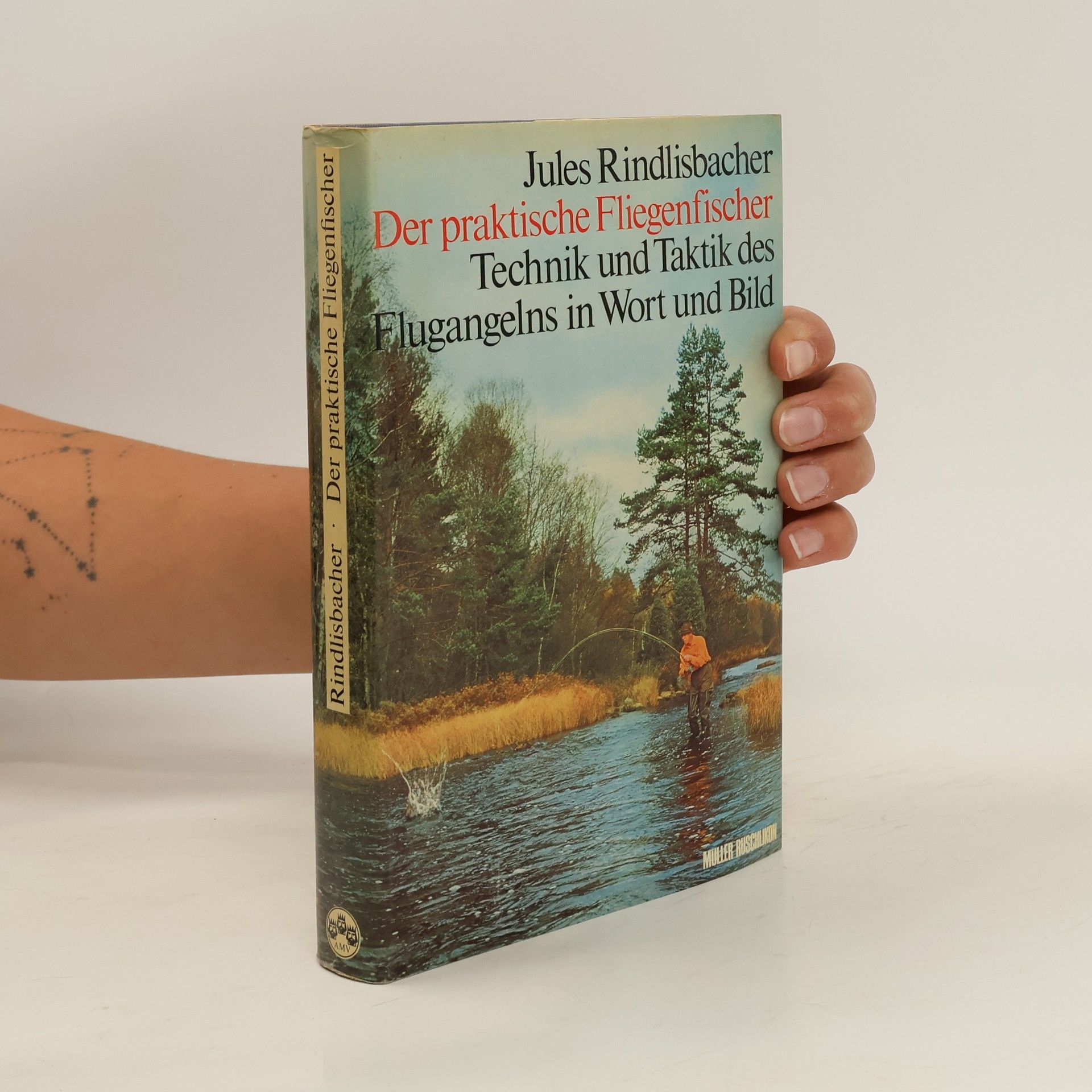 Jules Rindlisbacher Der praktische Fliegenfischer