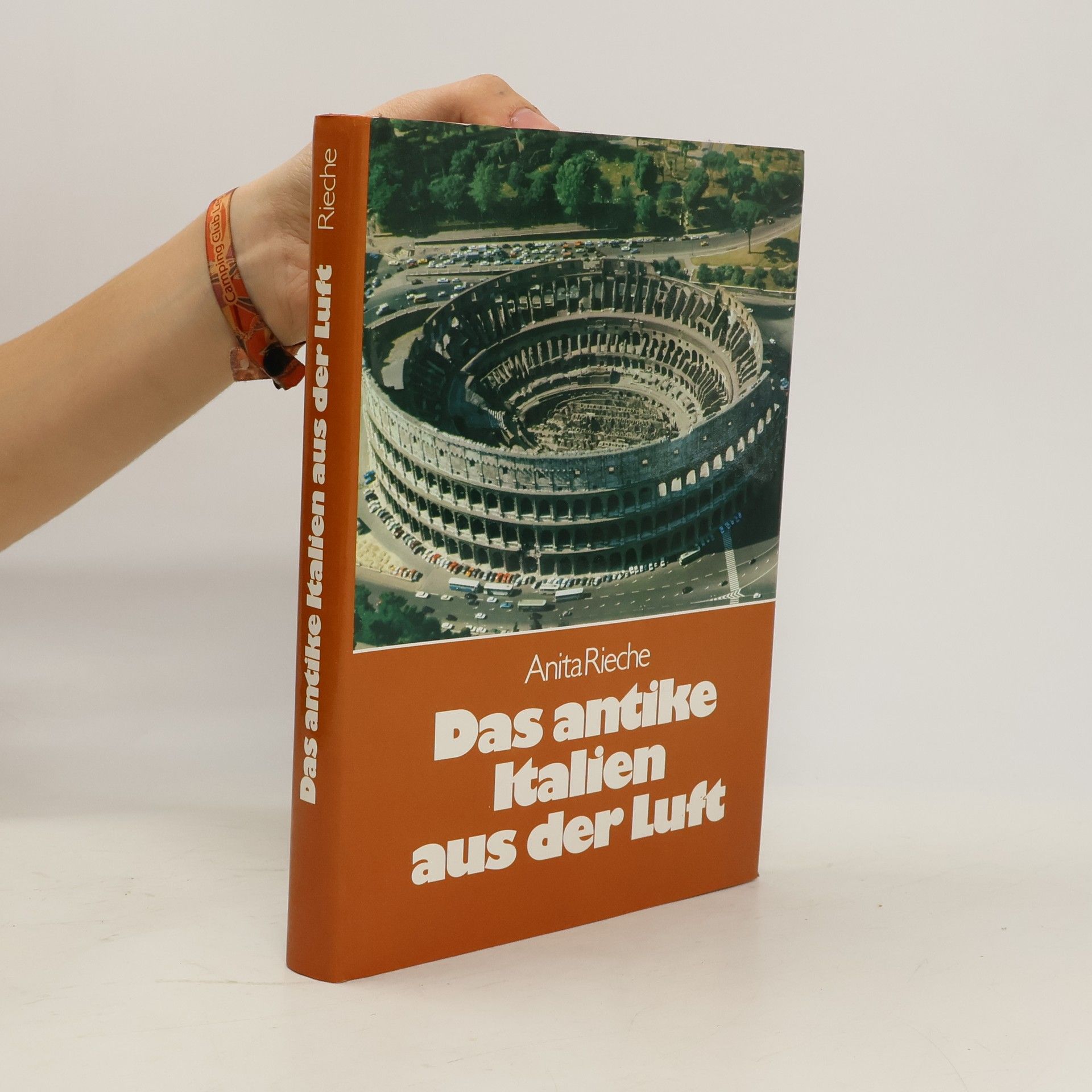 Anita Rieche Das antike Italien aus der Luft