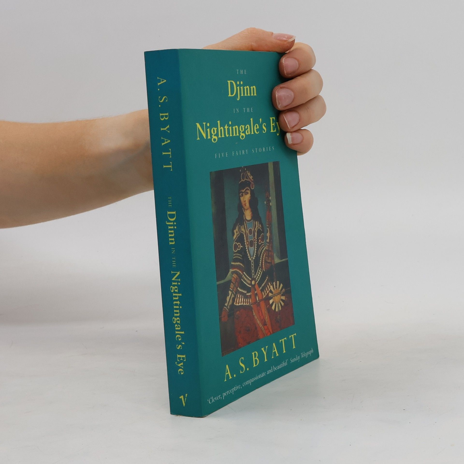 A. S. Byatt The Djinn In The Nightingale's Eye