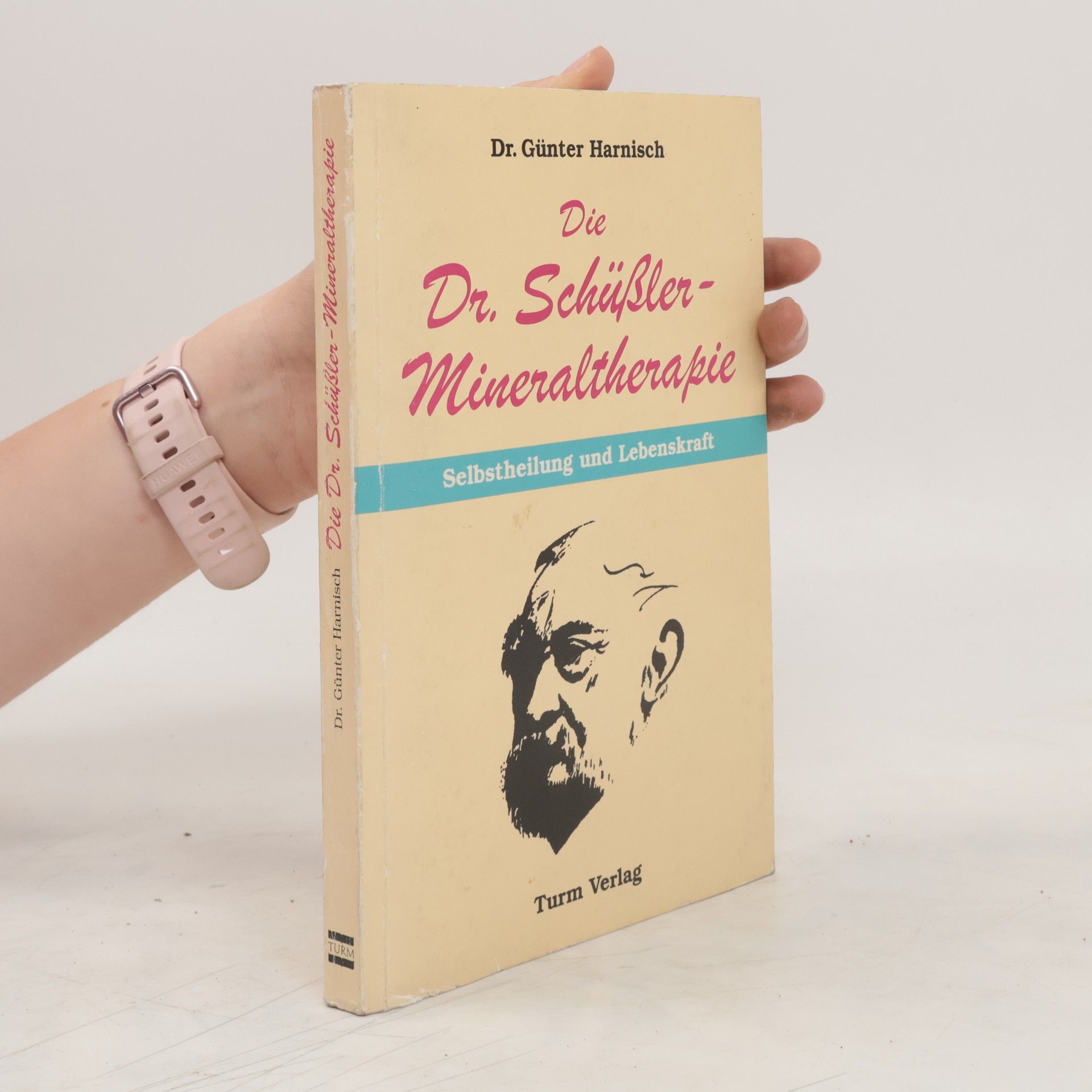 Günter Harnisch Die Dr.-Schüssler-Mineraltherapie