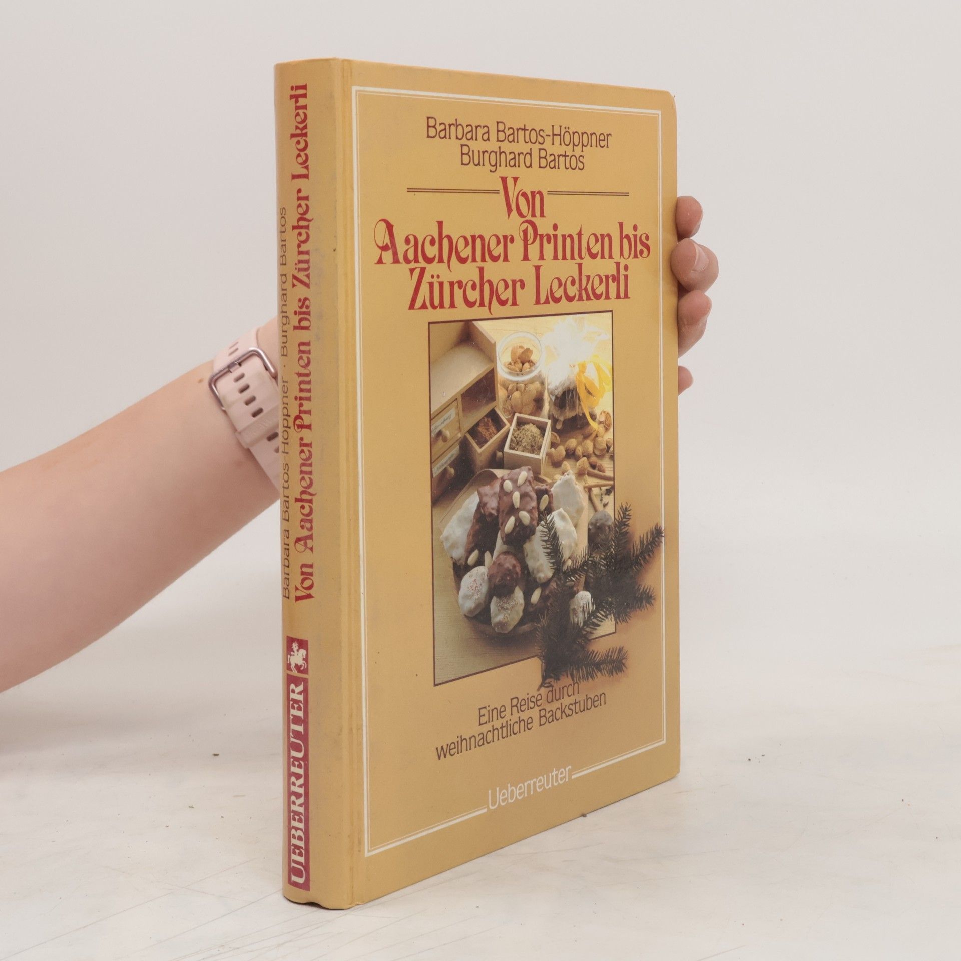 Barbara BartosHöppner Von Aachener Printen bis Zürcher Leckerli