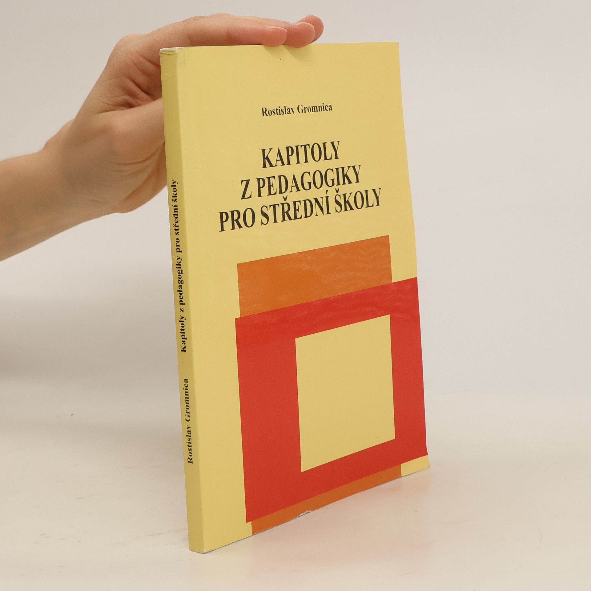 Rostislav Gromnica Kapitoly z pedagogiky pro střední školy