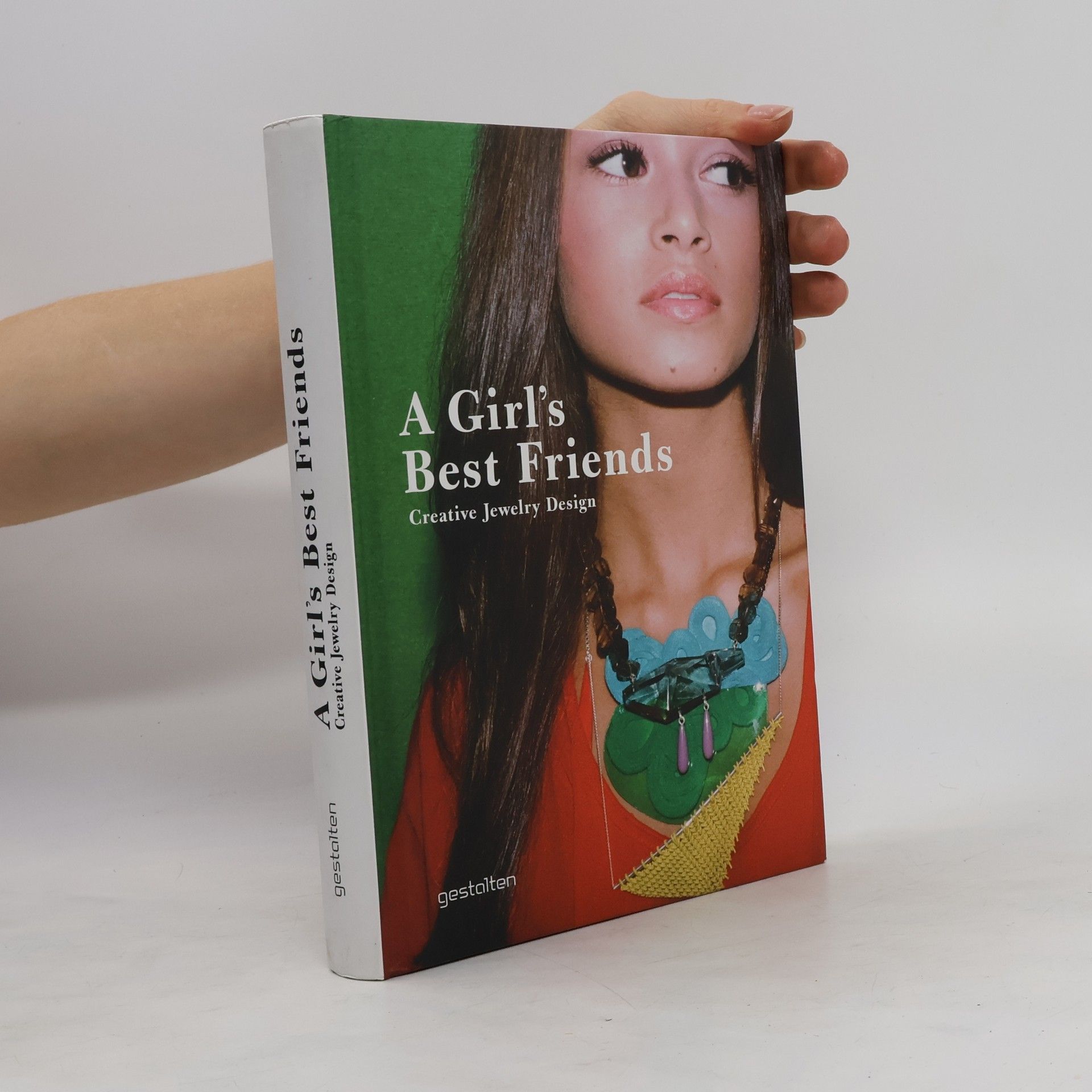 Robert Klanten A Girl's best friends: Creative Jevelry Design
