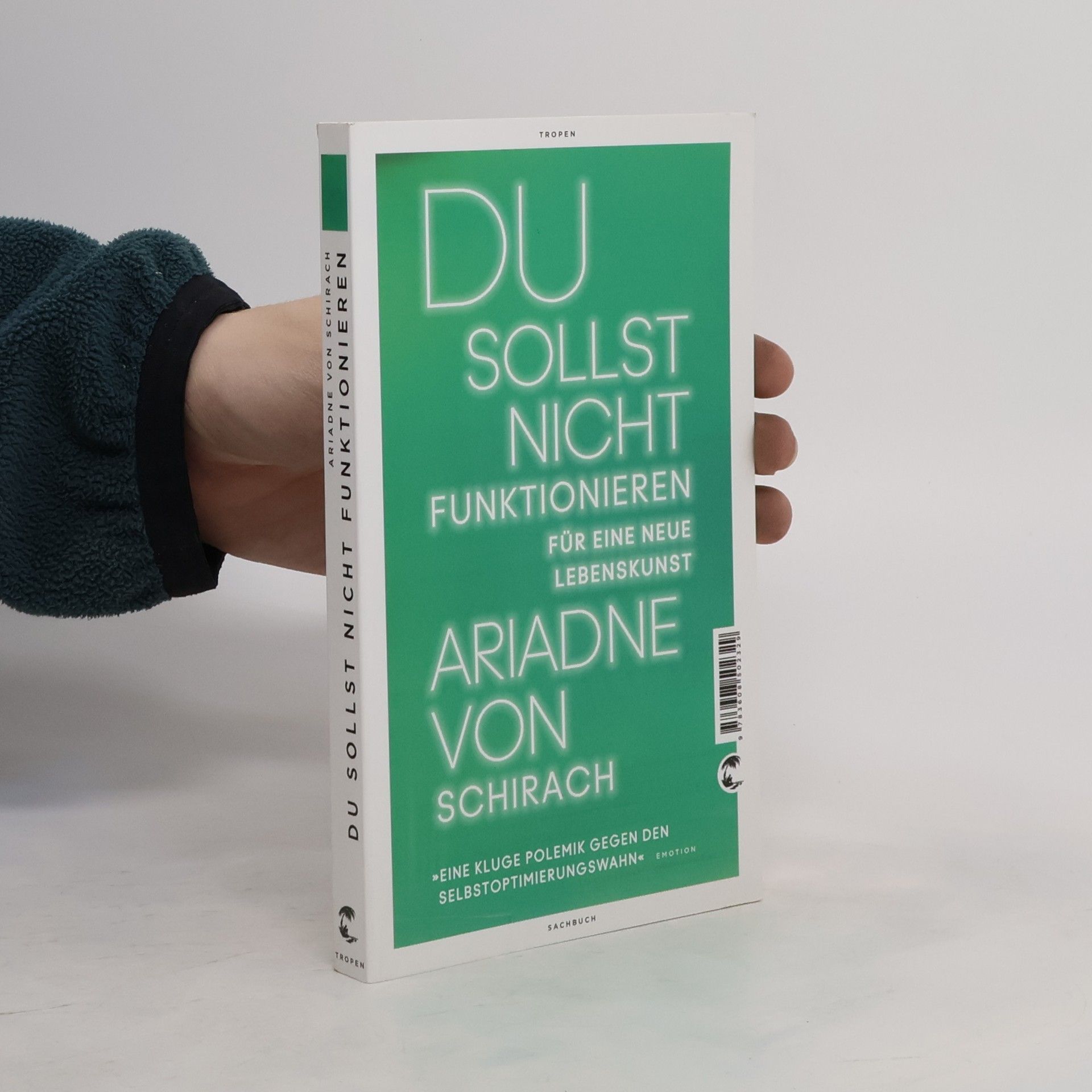Ariadne von Schirach Du sollst nicht funktionieren