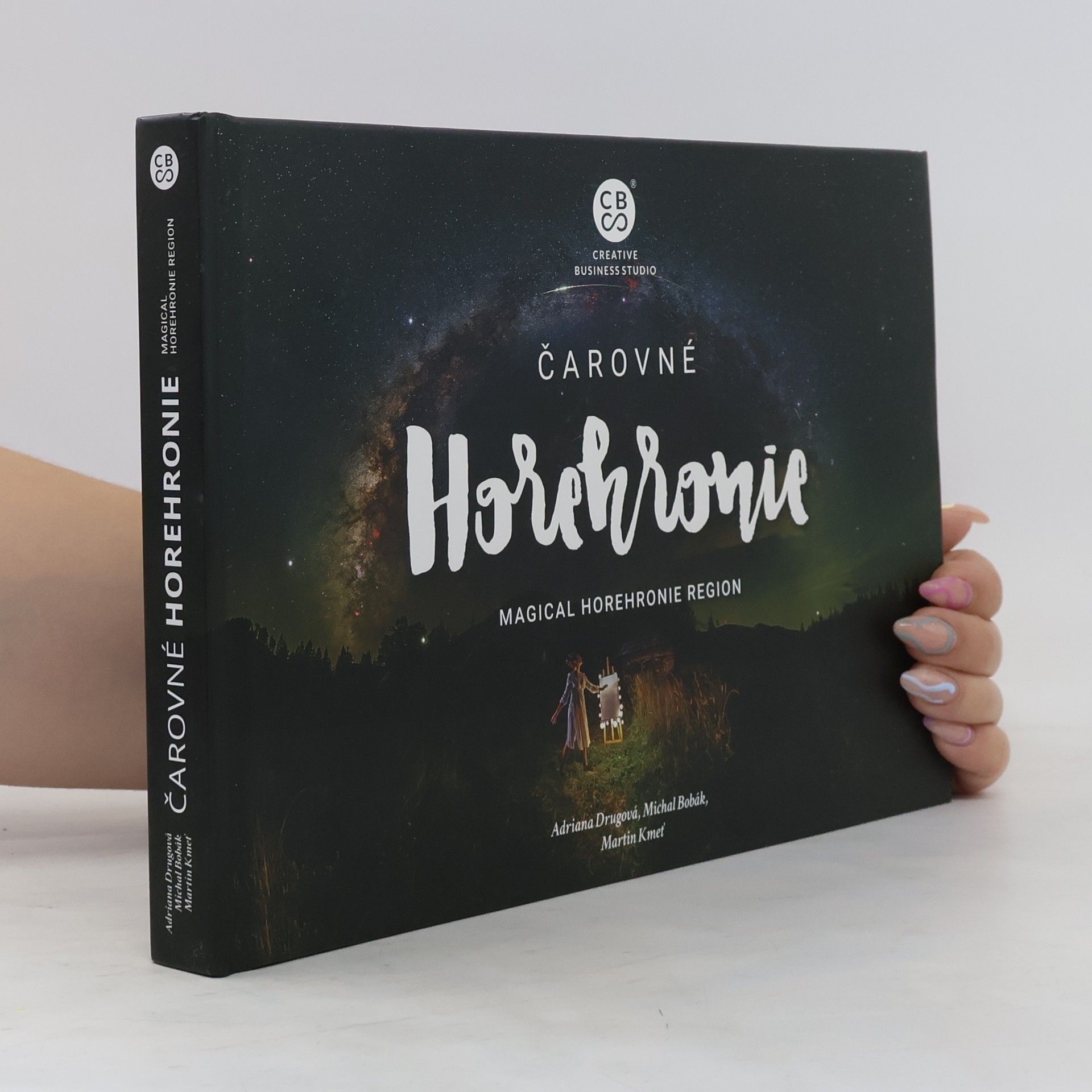Adriana Drugová Čarovné Horehronie = Magical Horehronie Region
