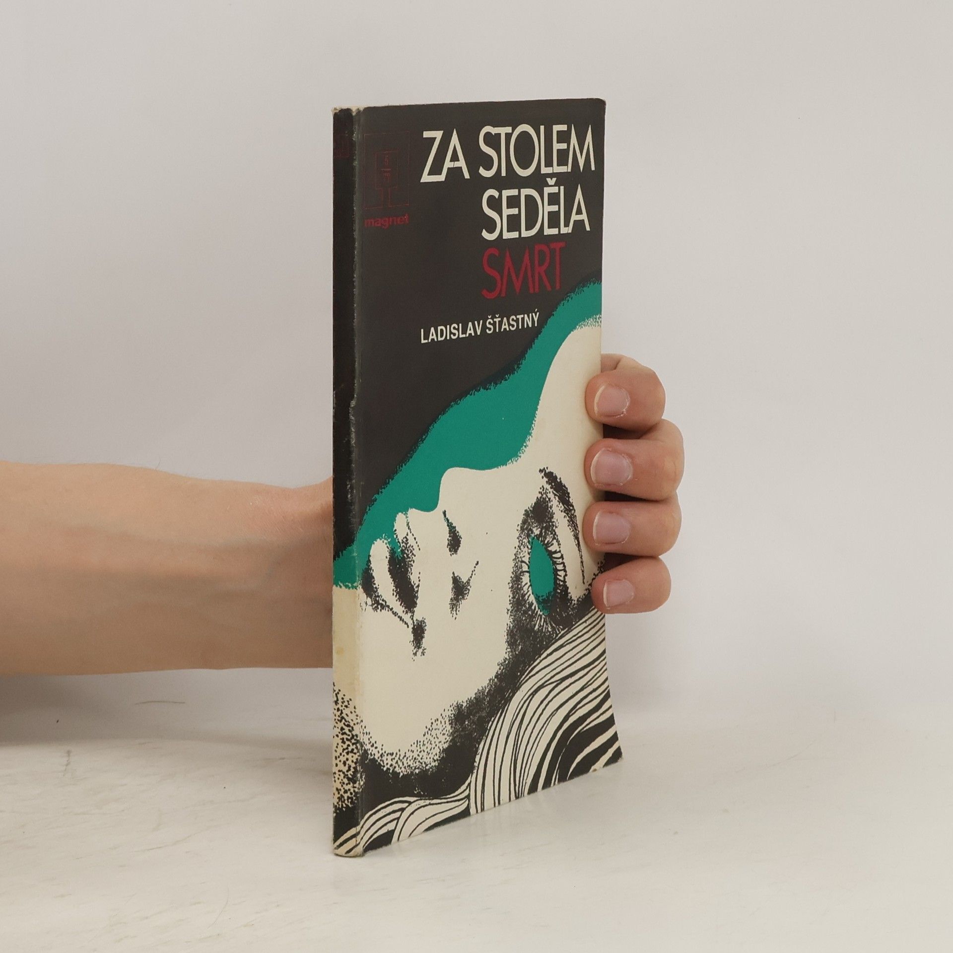 Ladislav Šťastný Za stolem seděla smrt