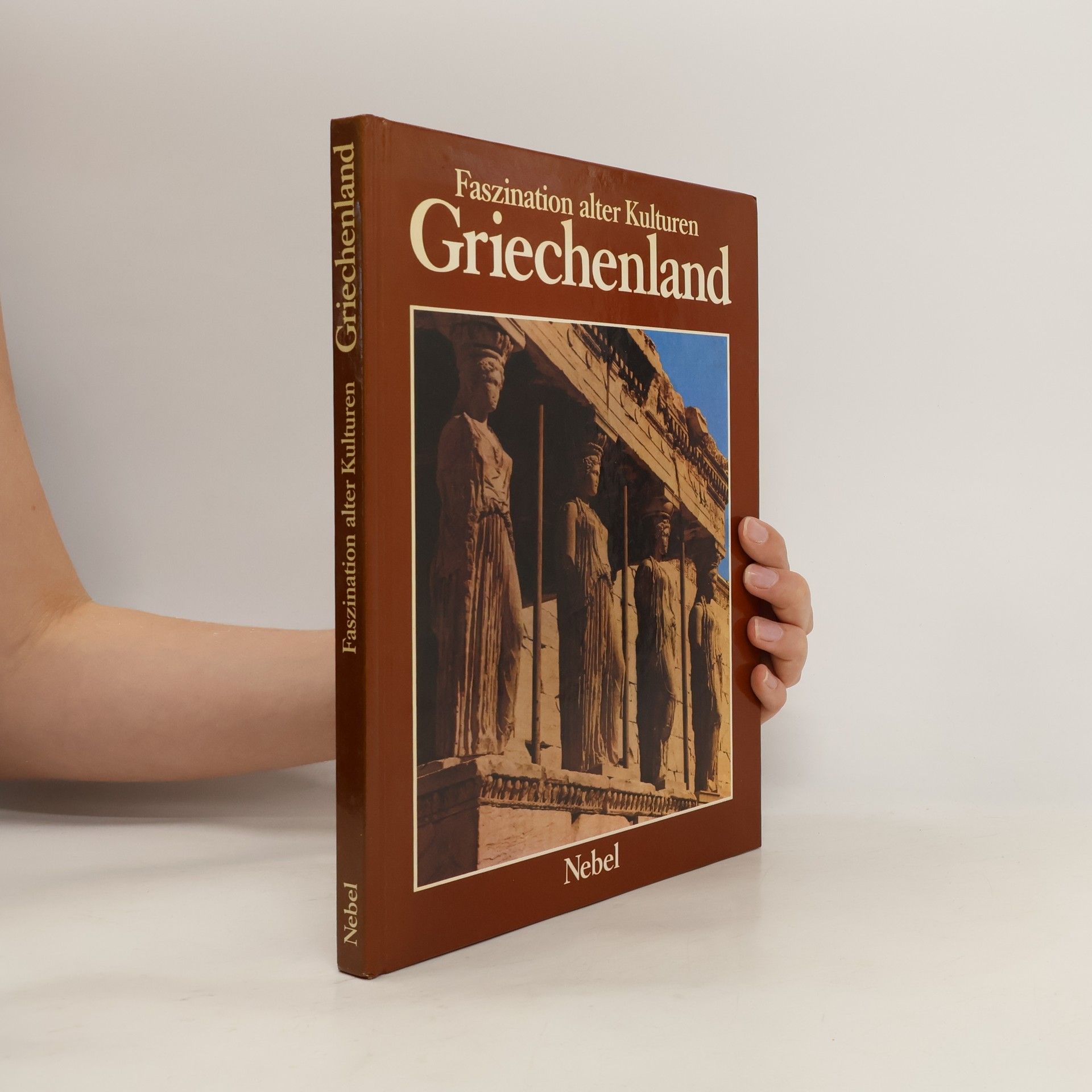 kolektiv Faszination alter Kulturen Griechenland
