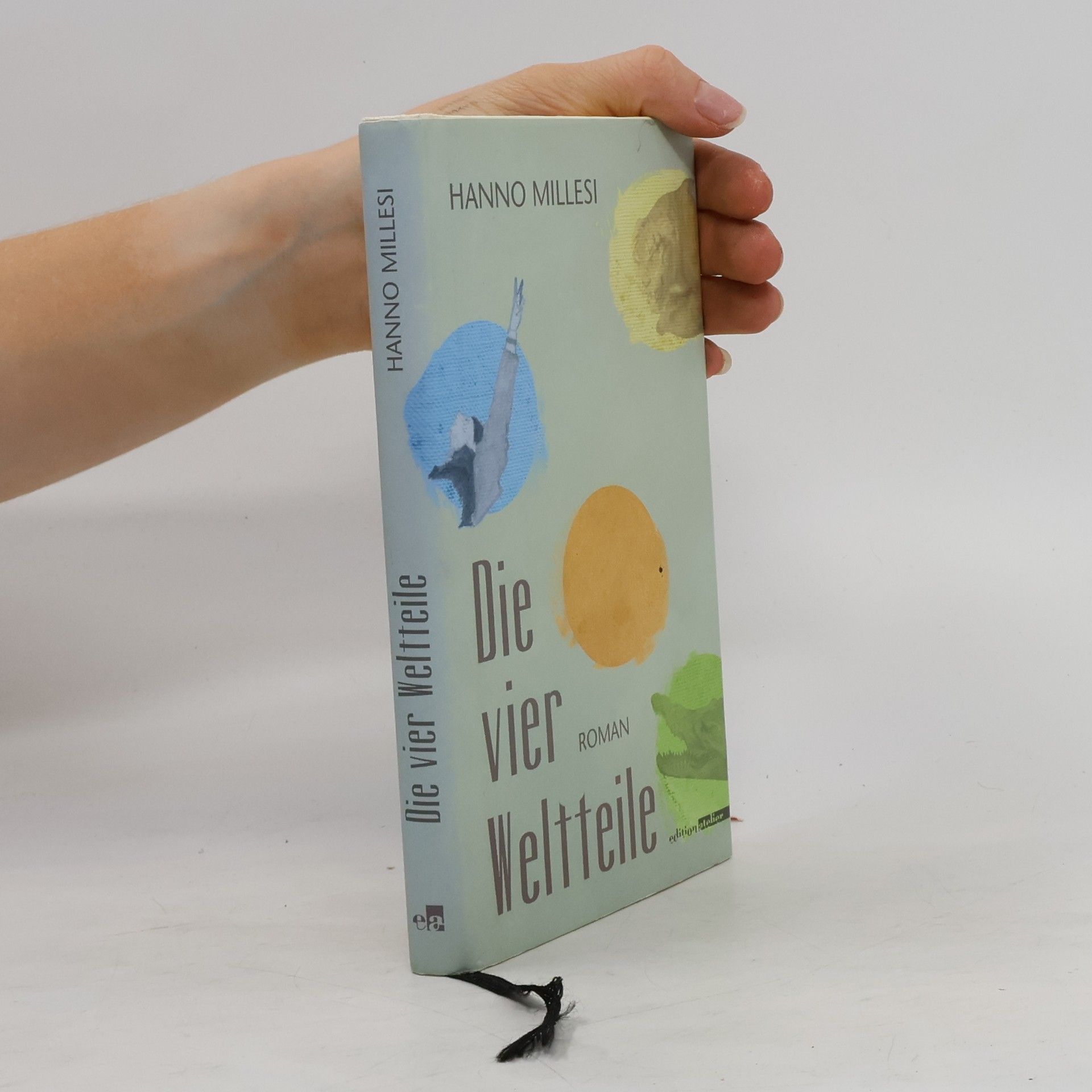 Hanno Millesi Die vier Weltteile