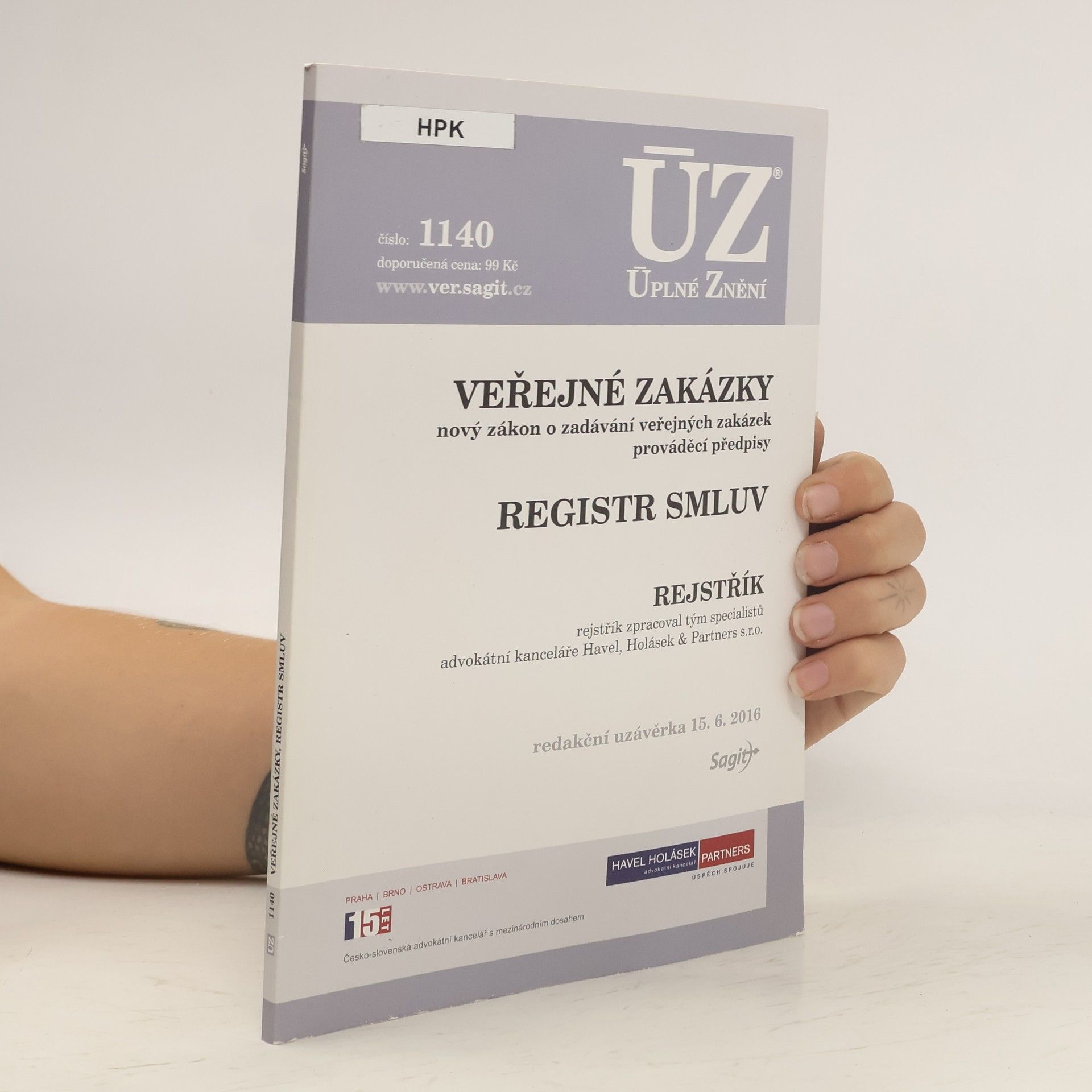Autorenkollektiv Veřejné zakázky. Nový zákon o zadávání veřejných zakázek, prováděcí předpisy