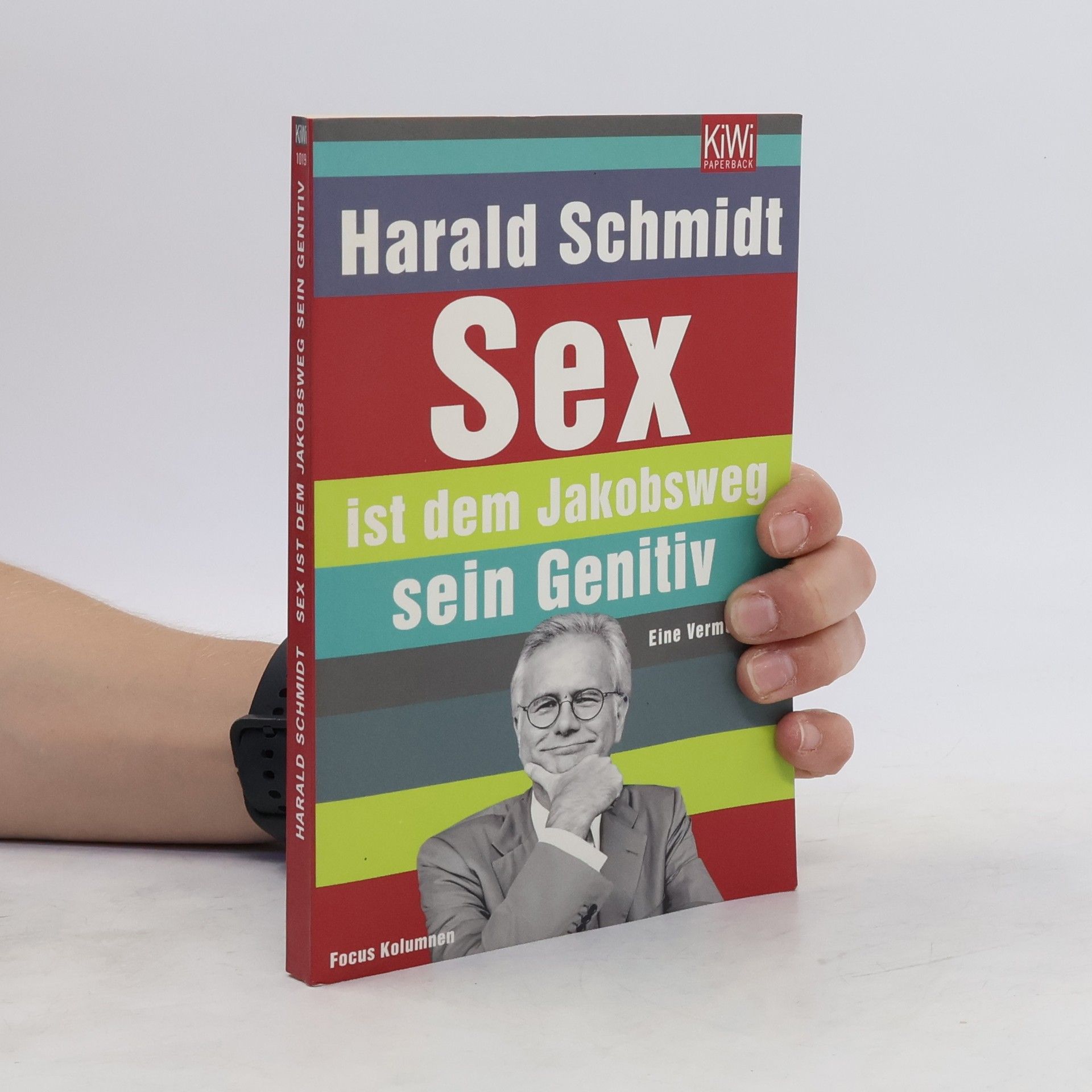 Harald Schmidt Sex ist dem Jakobsweg sein Genitiv