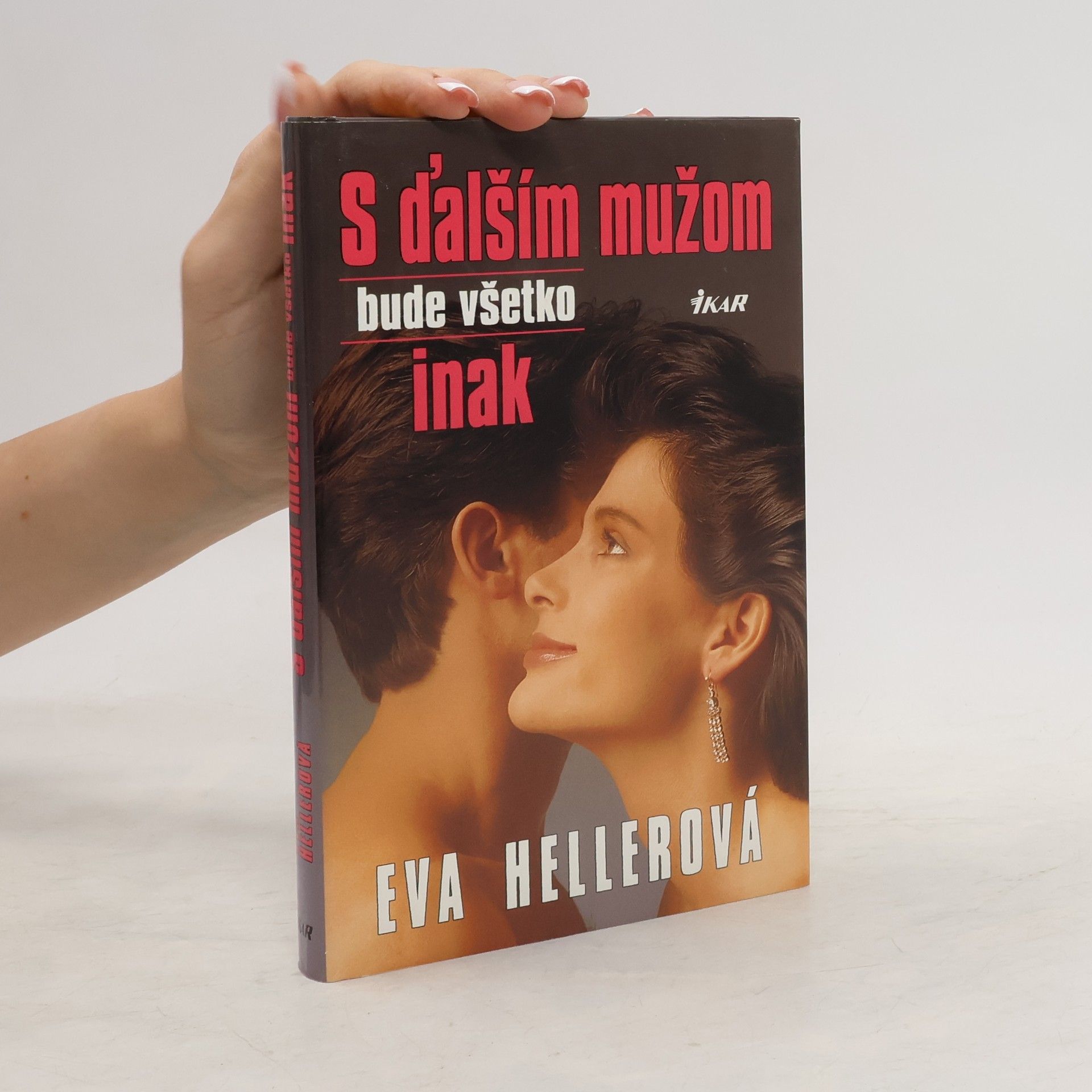 Eva Heller S ďalším mužom bude všetko inak