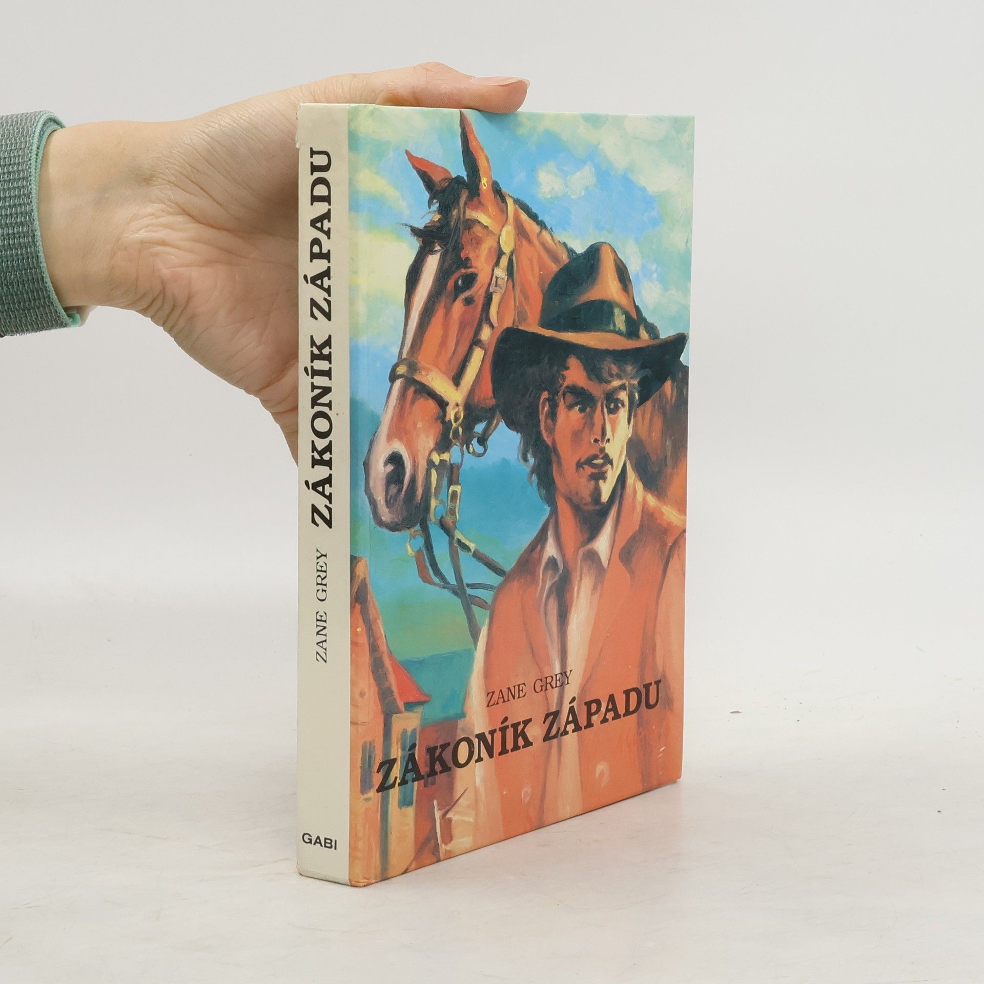 Zane Grey Zákoník Západu