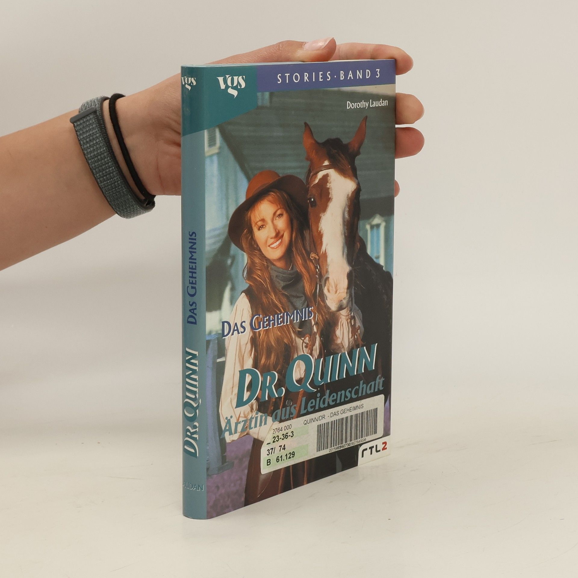 Dorothy Laudan Dr. Quinn 3. Das Geheimnis.
