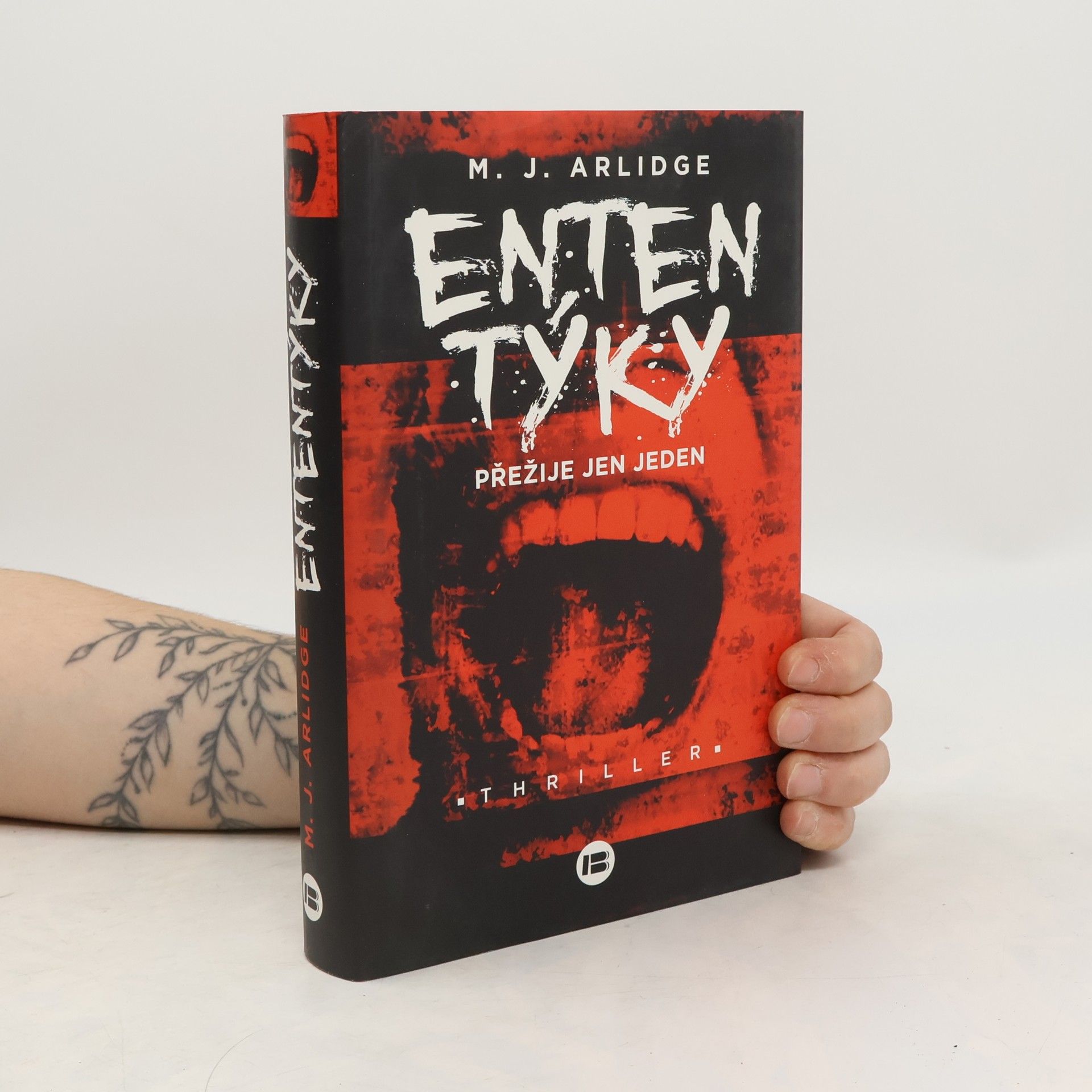 M. J. Arlidge Ententýky: Přežije jen jeden