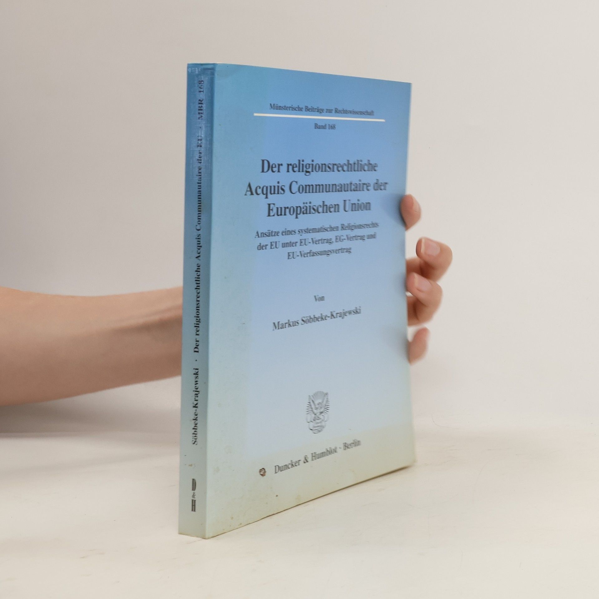 Markus Söbbeke-Krajewski Der religionsrechtliche Acquis Communautaire der Europäischen Union