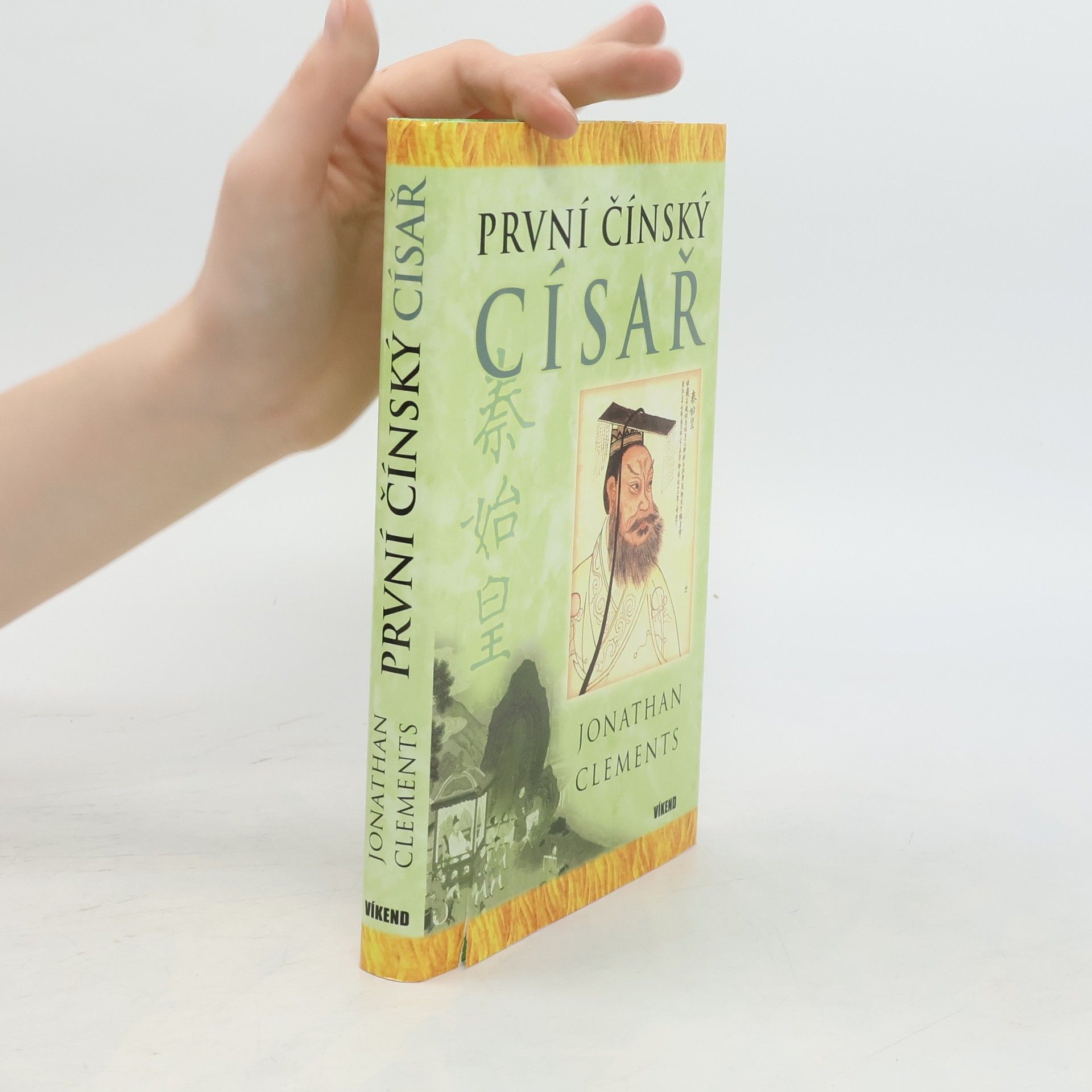 Jonathan Clements První čínský císař