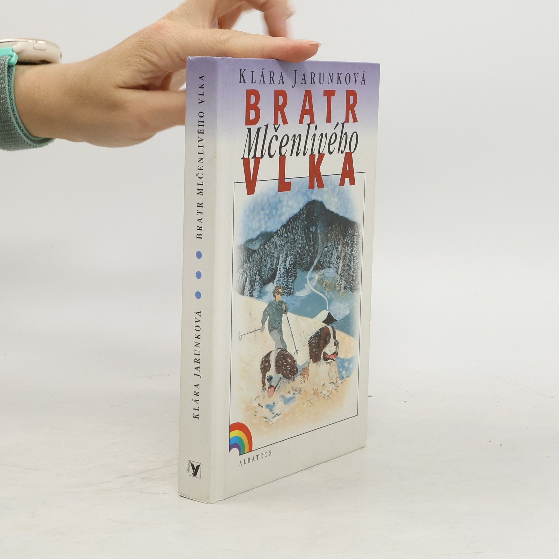 Alena Benešová Bratr Mlčenlivého vlka