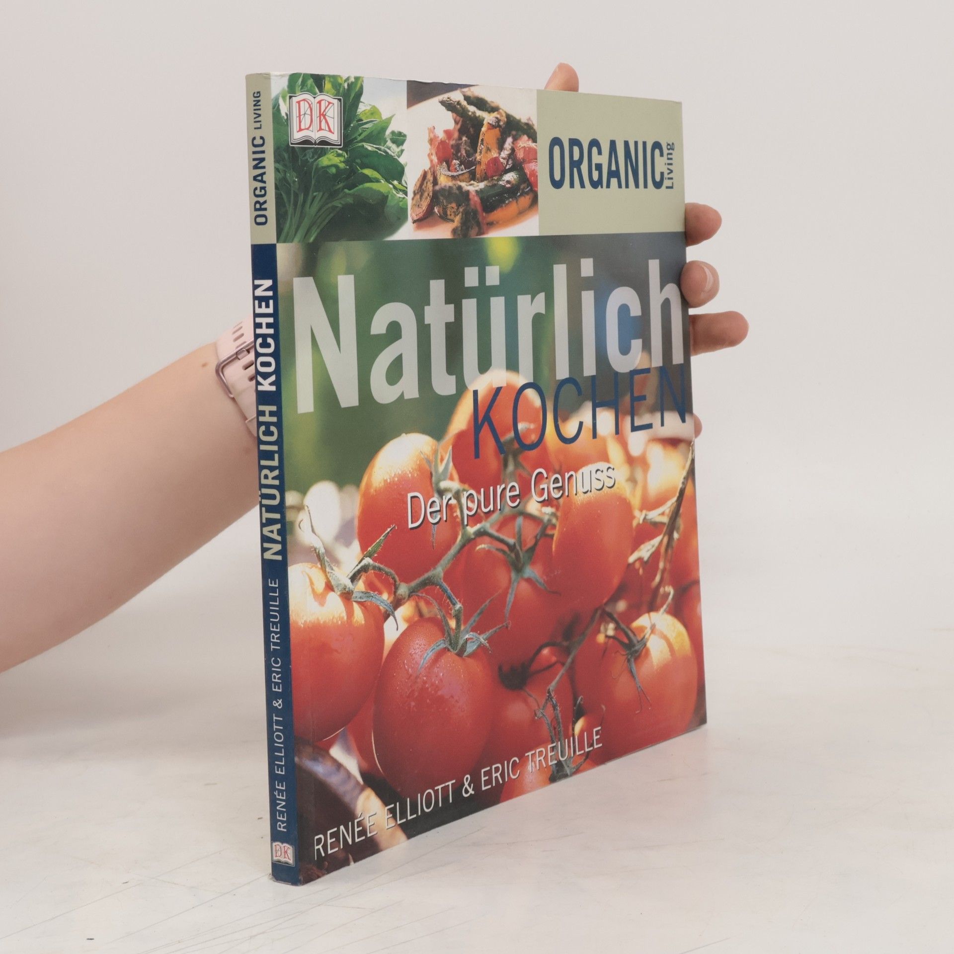 Renée J. Elliott Natürlich kochen