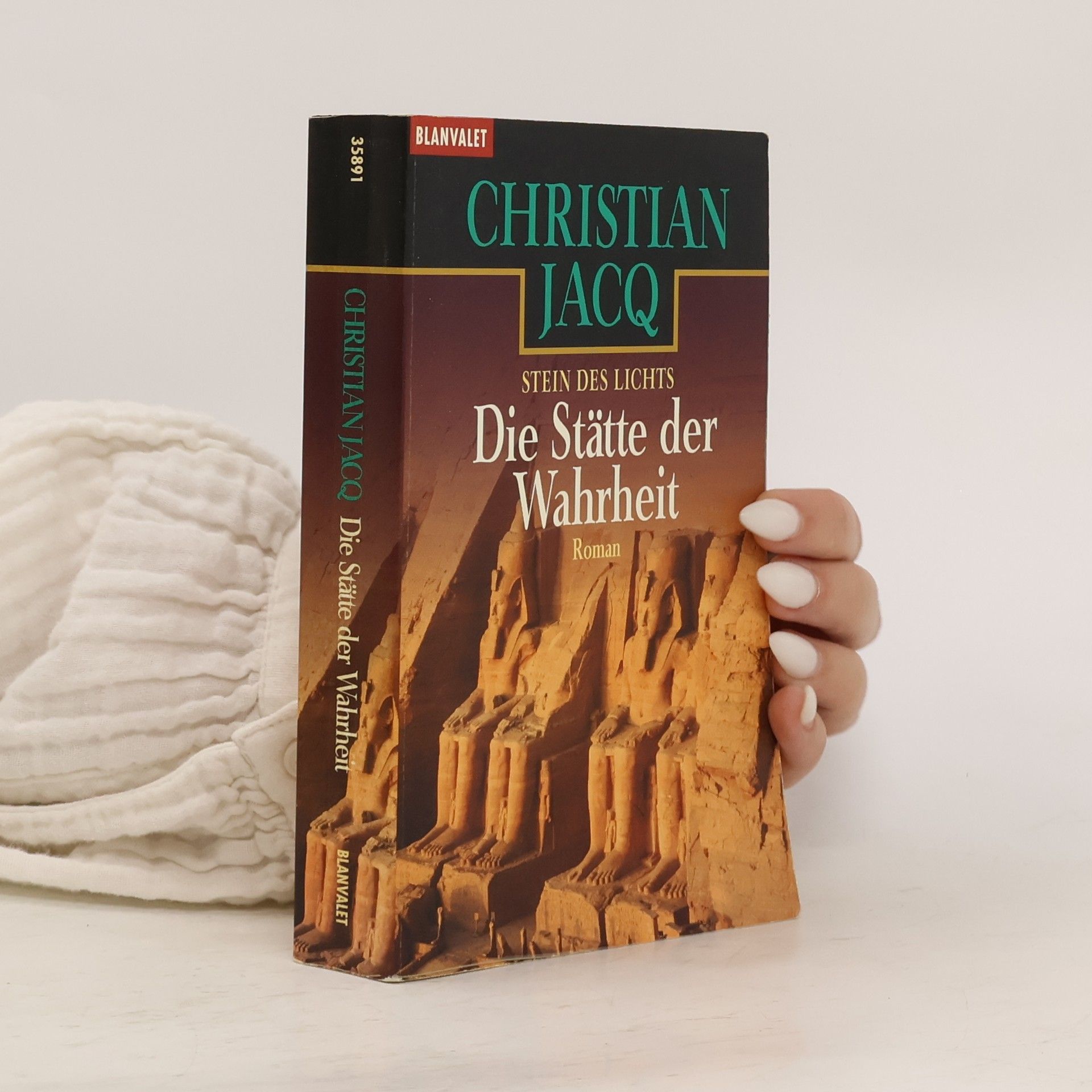 Christian Jacq Die Stätte der Wahrheit. Stein des Lichts - Roman