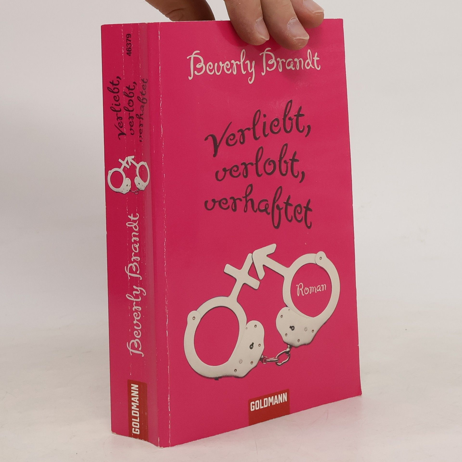 Beverly Brandt Verliebt, verlobt, verhaftet