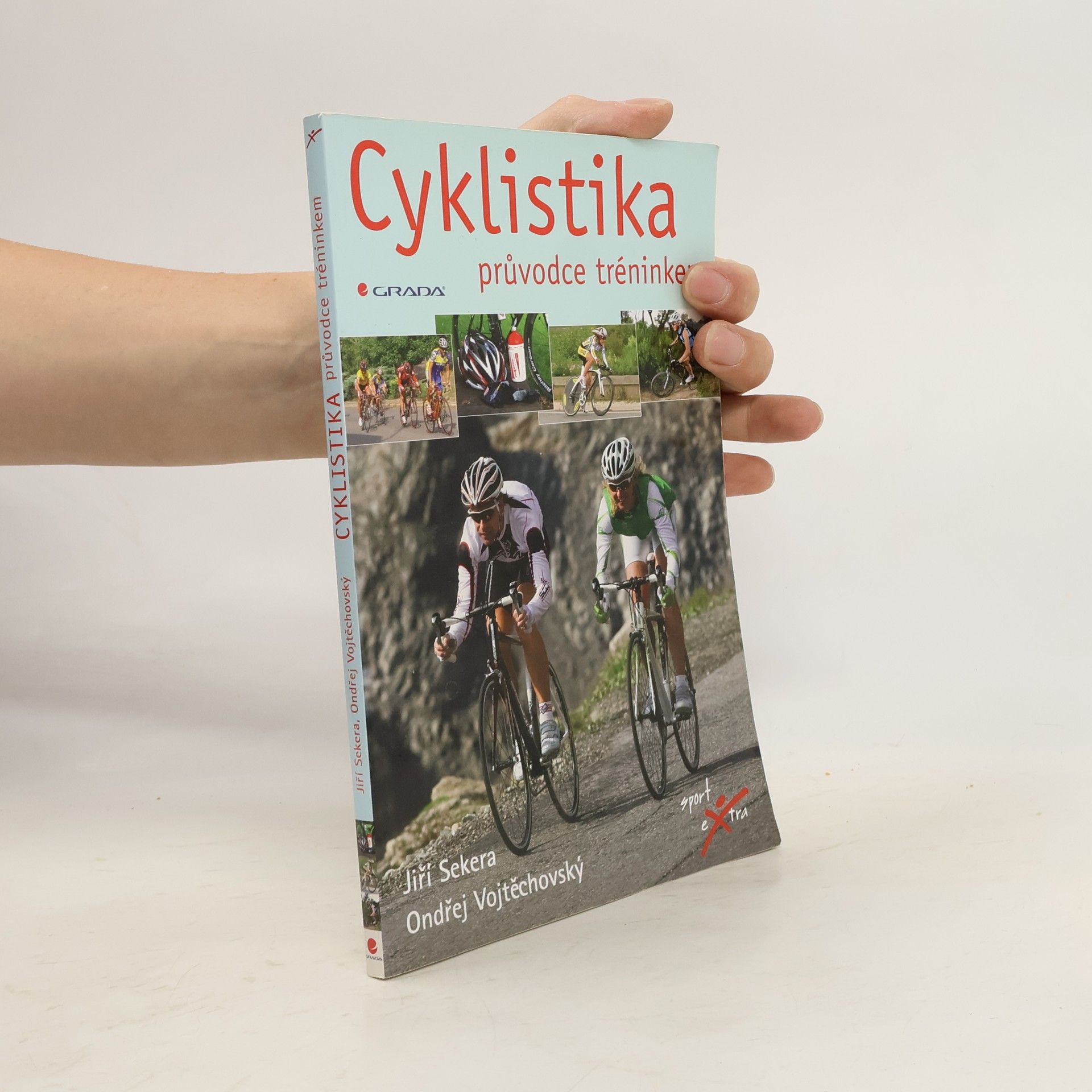 Jiří Sekera Cyklistika : průvodce tréninkem