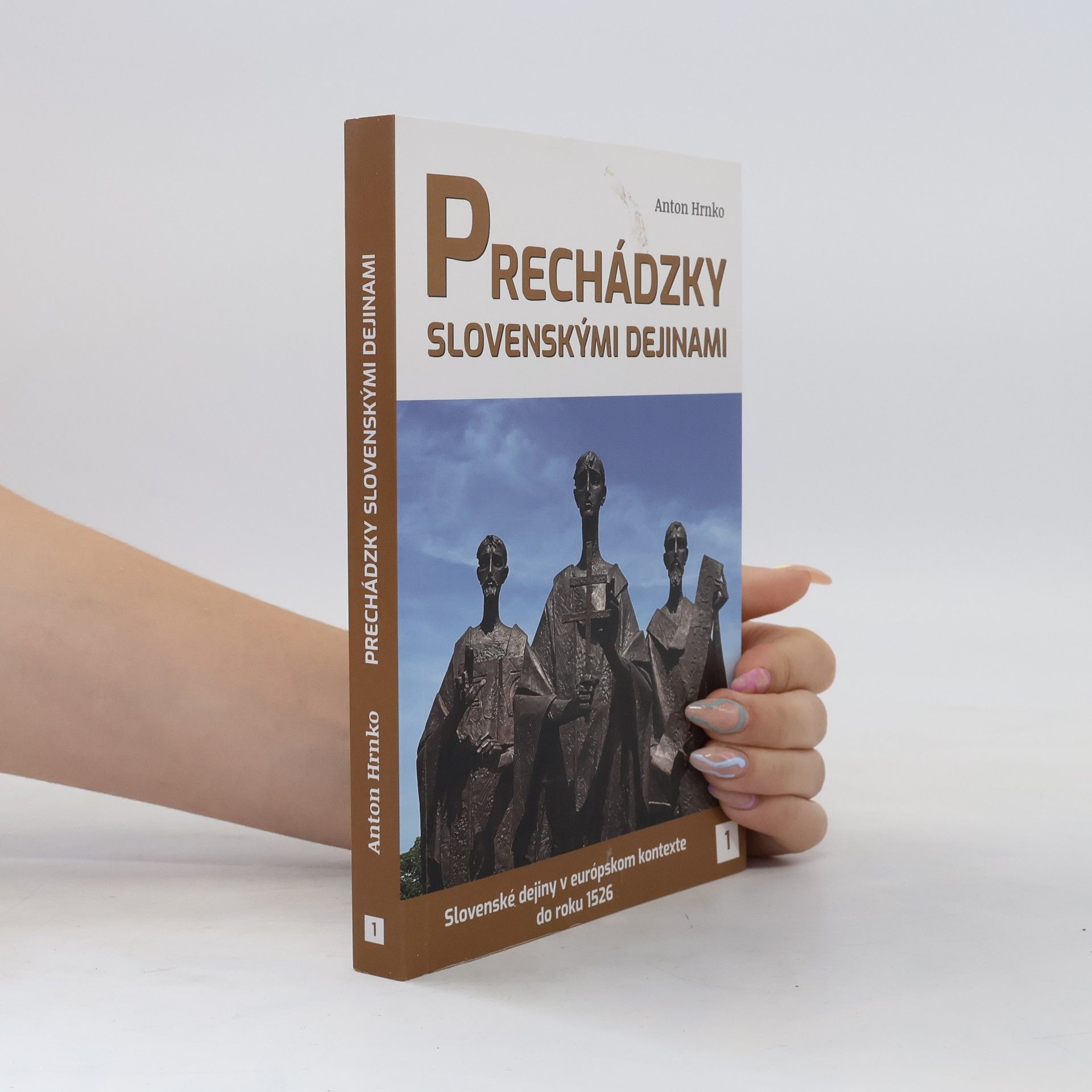 Anton Hrnko Prechádzky slovenskými dejinami