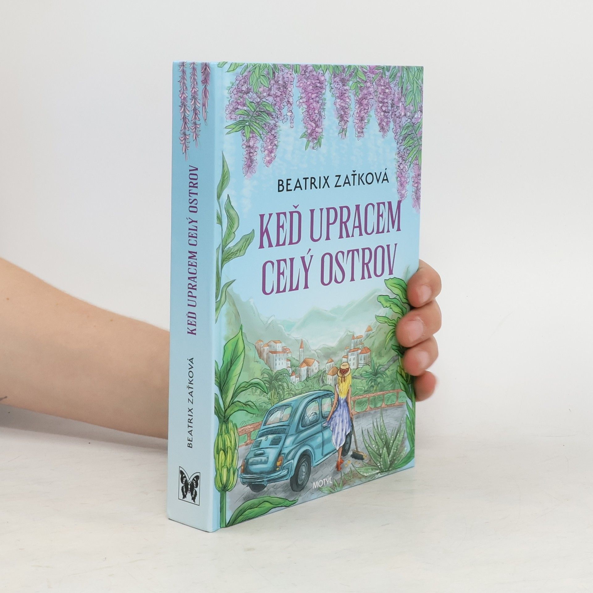 Beatrix Zaťková Keď upracem celý ostrov