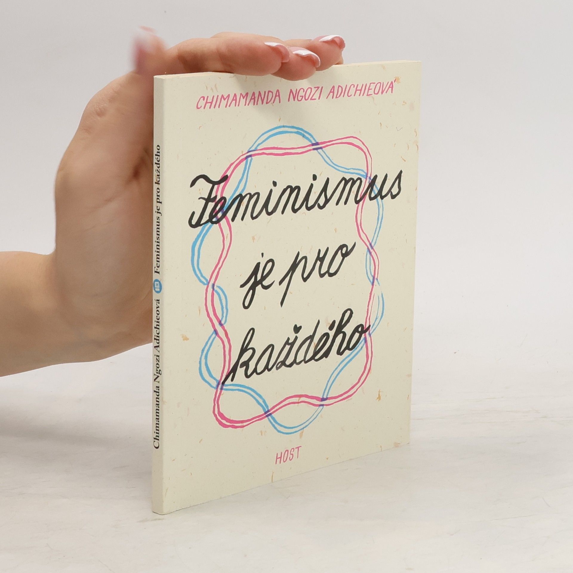 Chimamanda Ngozi Adichie Feminismus je pro každého