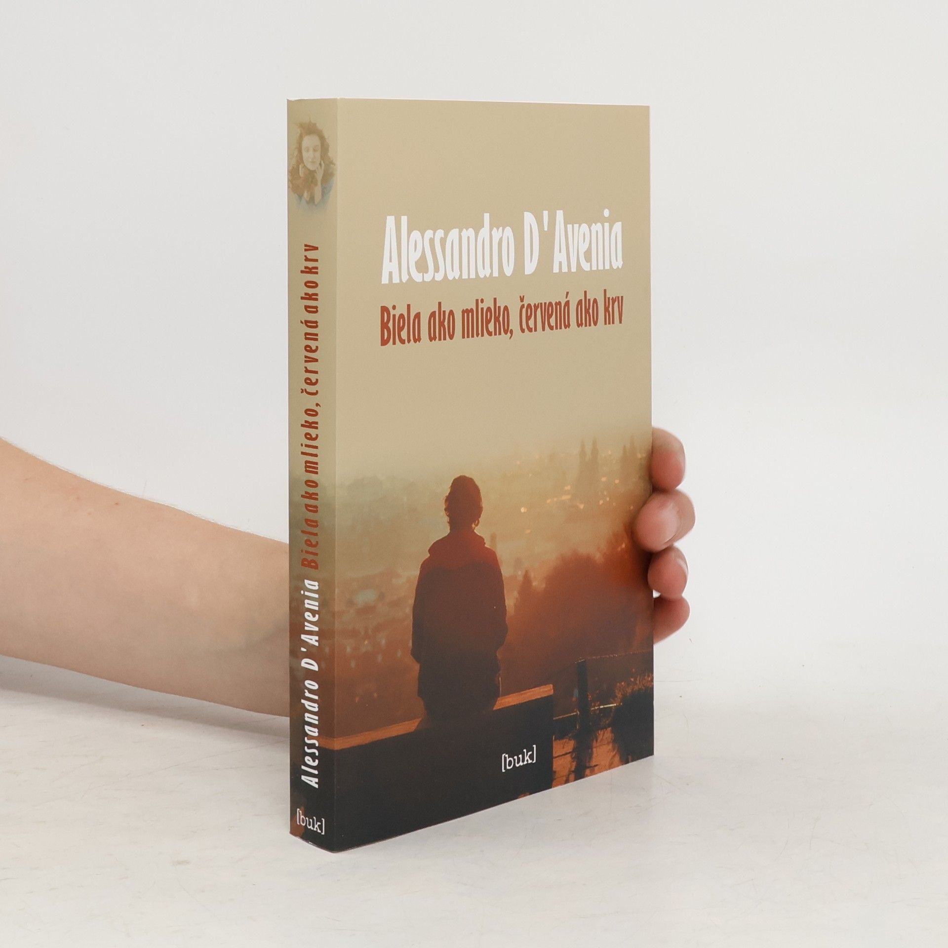 Alessandro D. Avenia Biela ako mlieko, červená ako krv