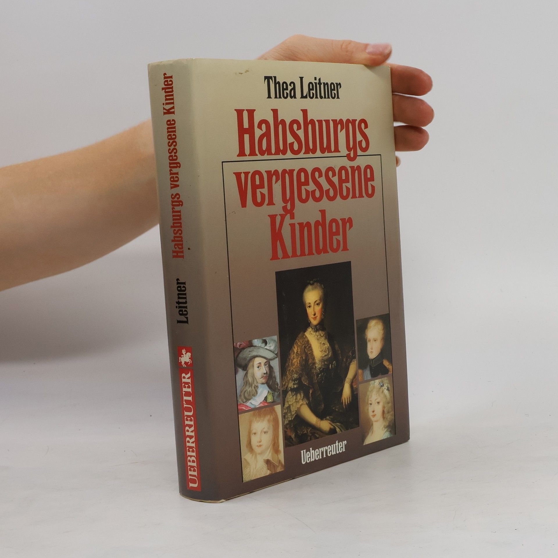 Thea Leitner Habsburgs Vergessene Kinder