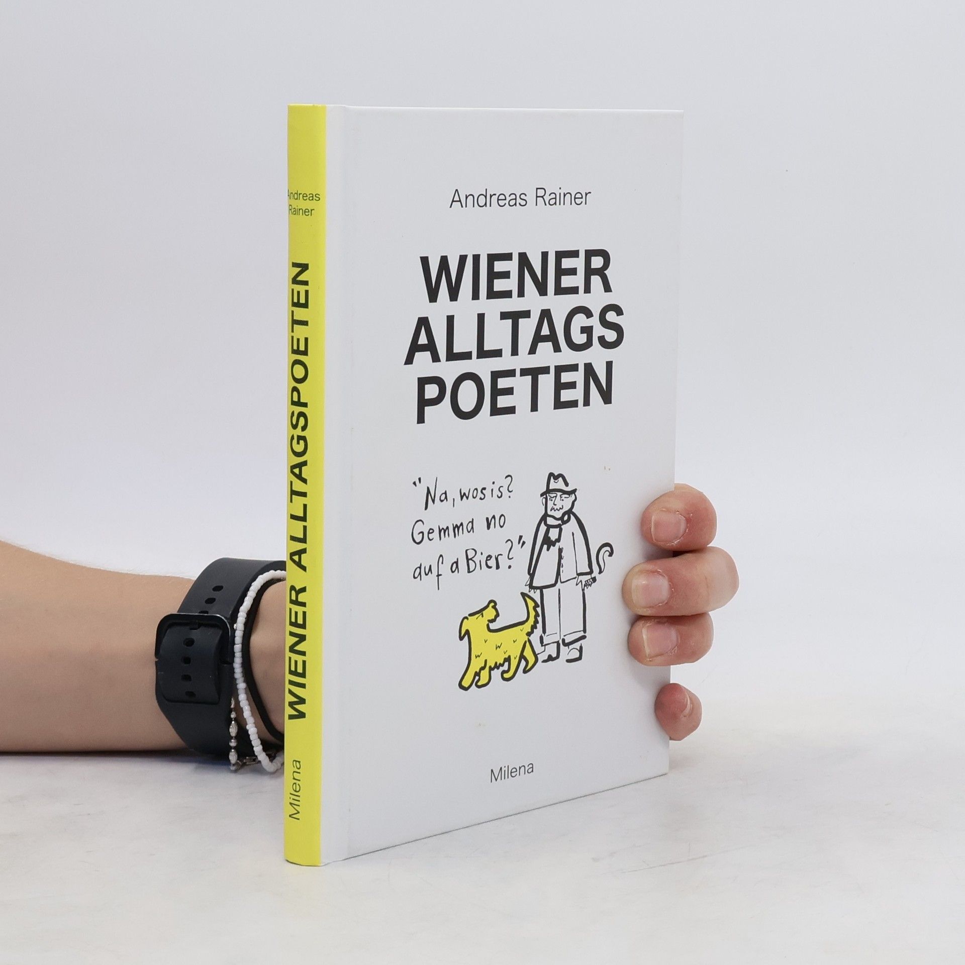 Andreas Rainer Wiener Alltags Poeten