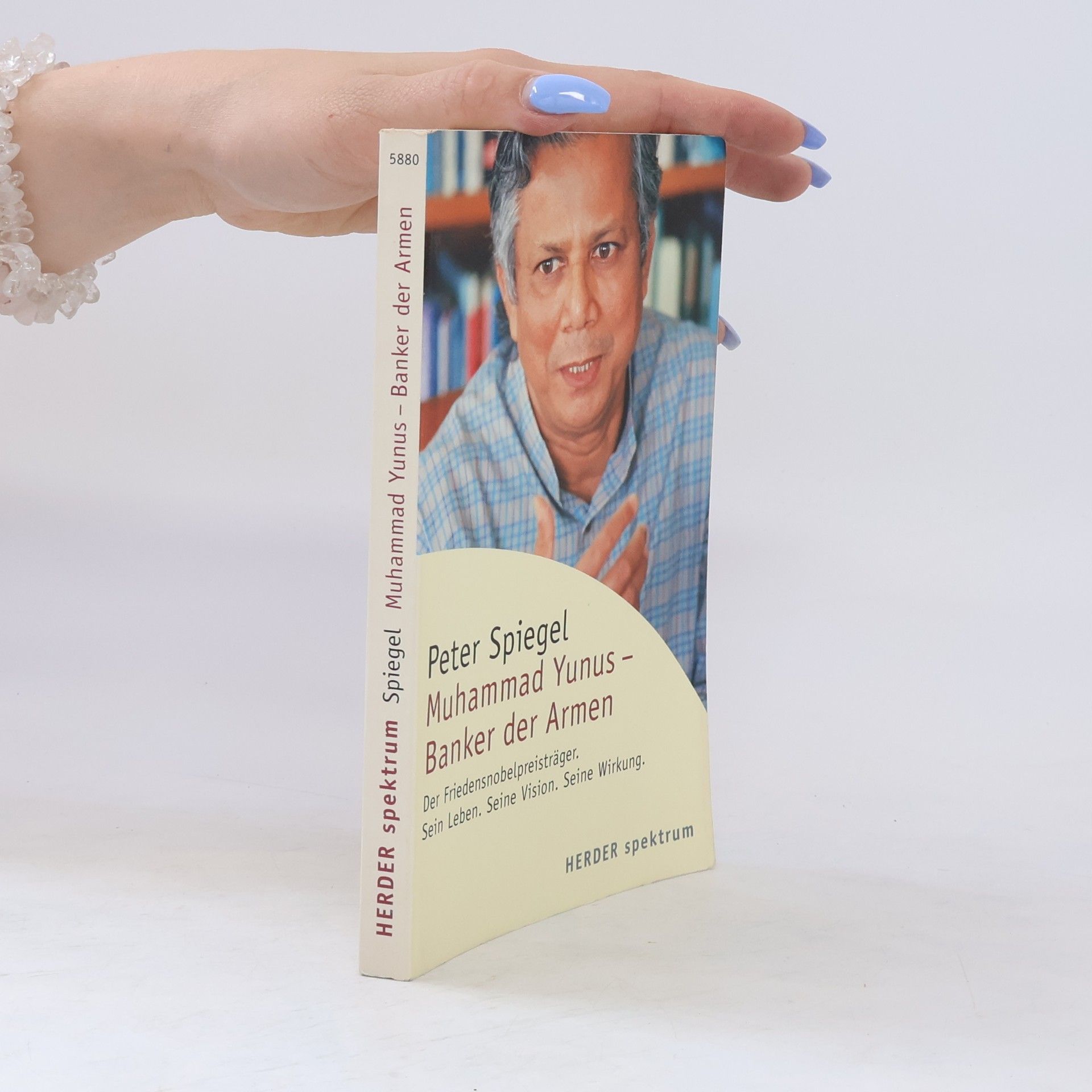Jan-Peter Spiegel Muhammad Yunus - Banker der Armen