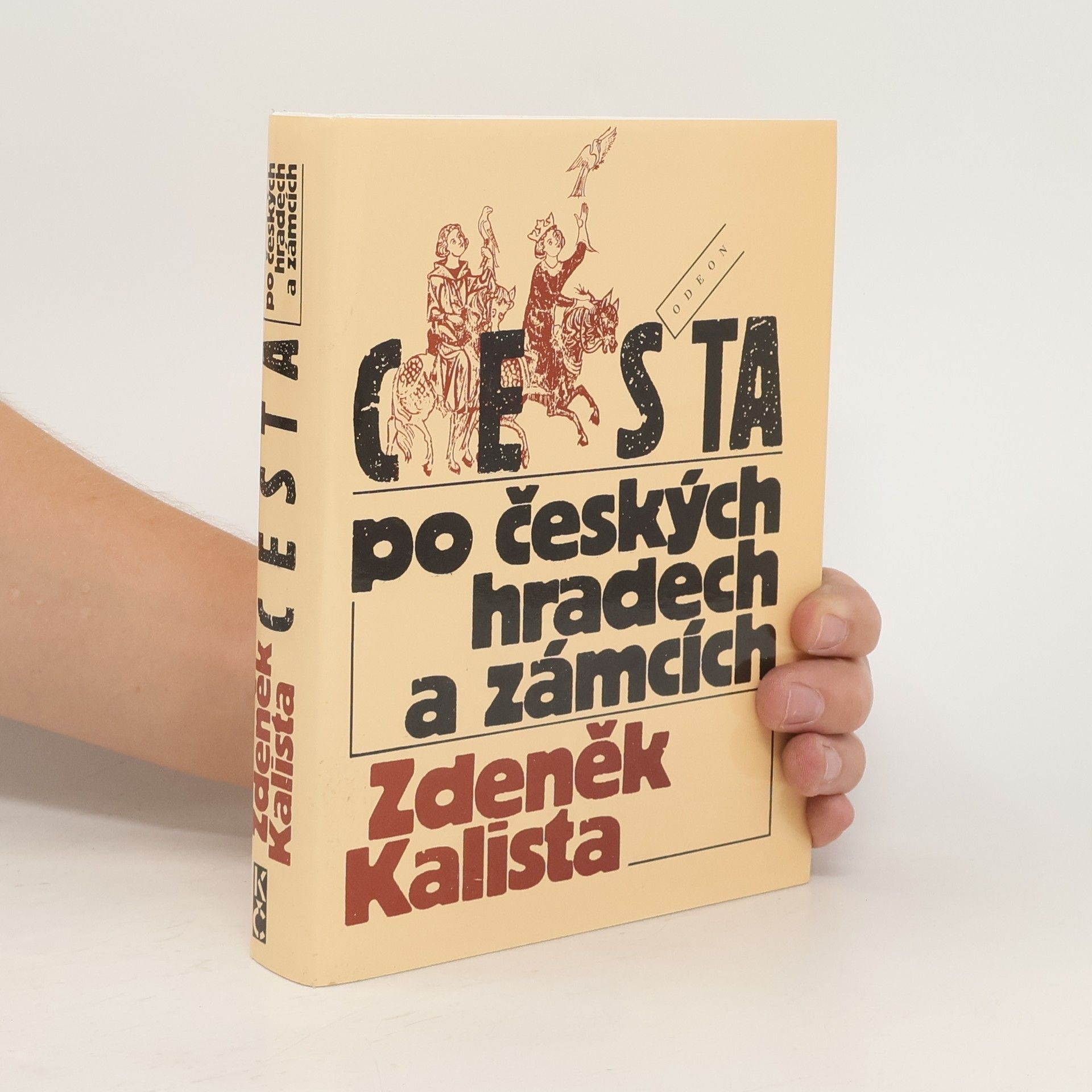 Zdeněk Kalista Cesta po českých hradech a zámcích