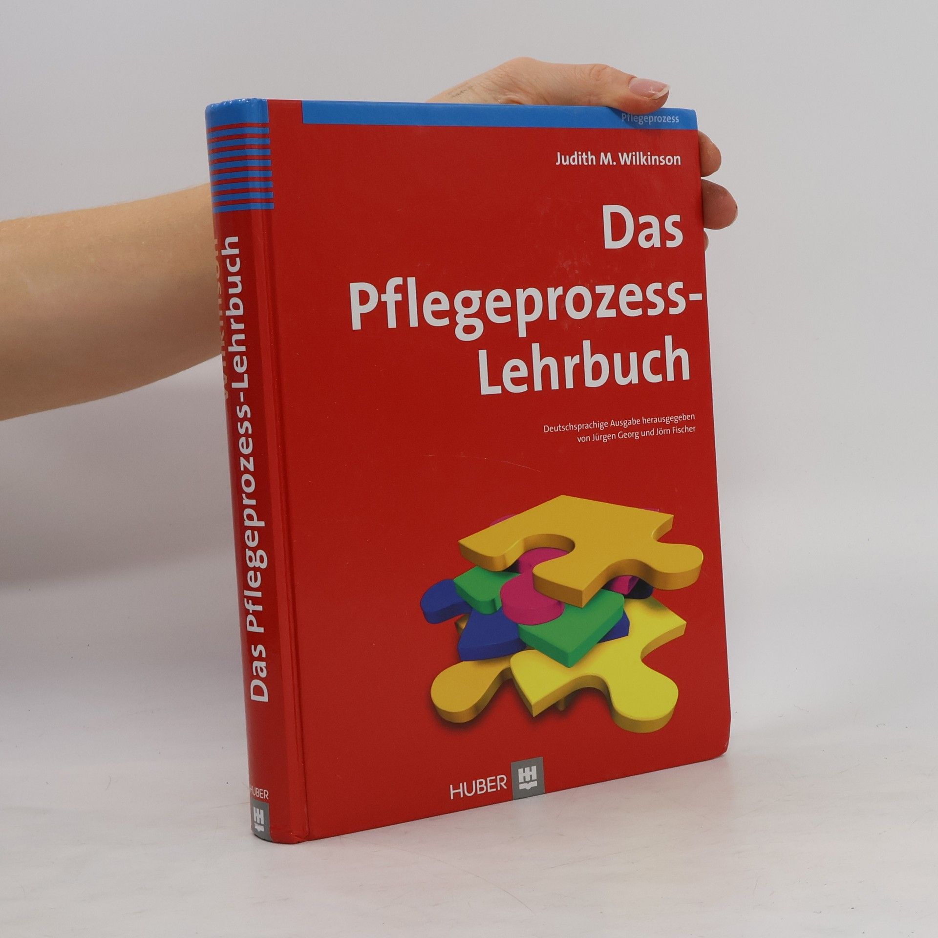 Judith M. Wilkinson Das Pflegeprozess-Lehrbuch