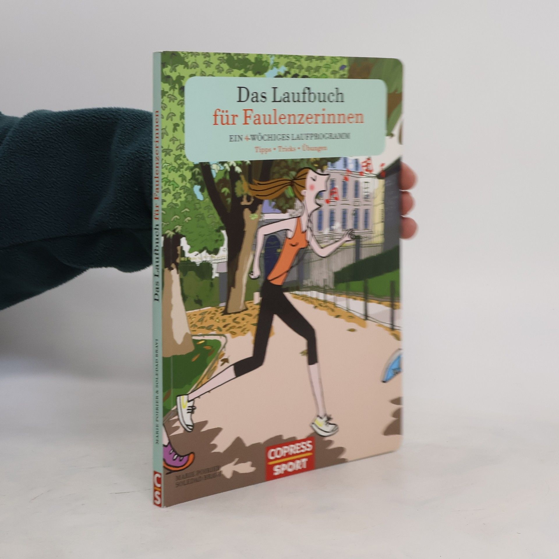 Marie Poirier Das Laufbuch für Faulenzerinnen