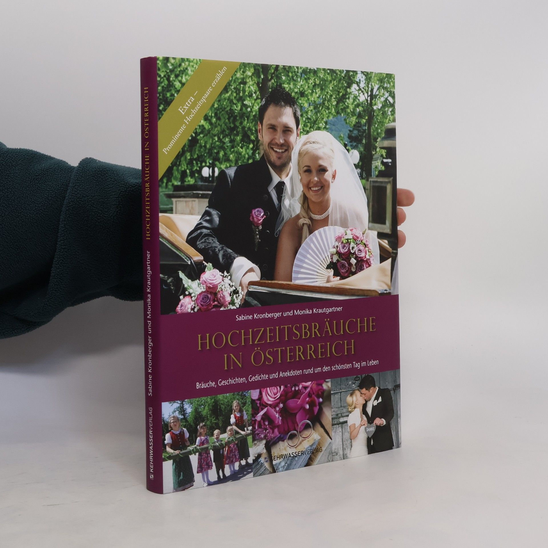 Sabine Kronberger Hochzeitsbräuche in Österreich