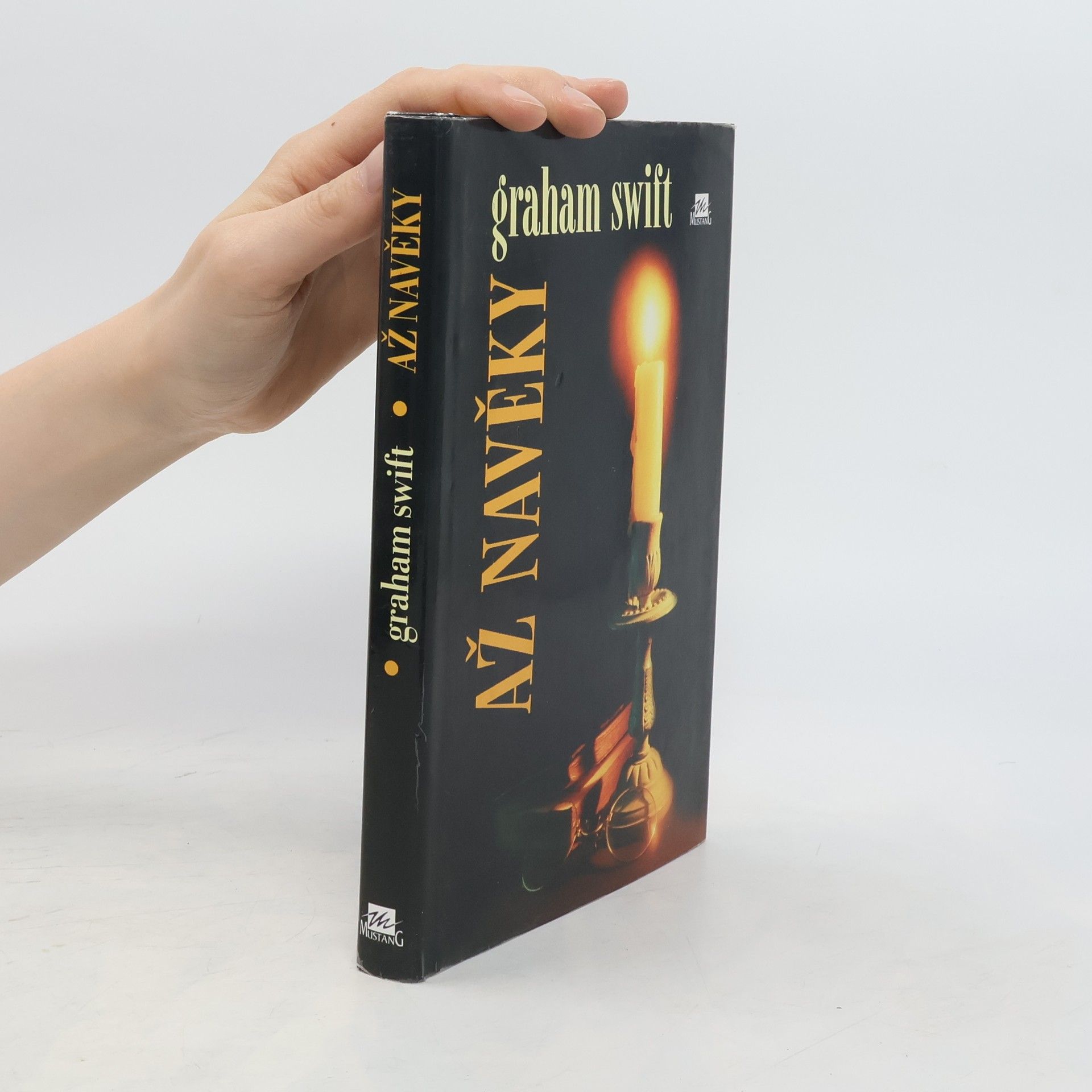 Graham Swift Až navěky