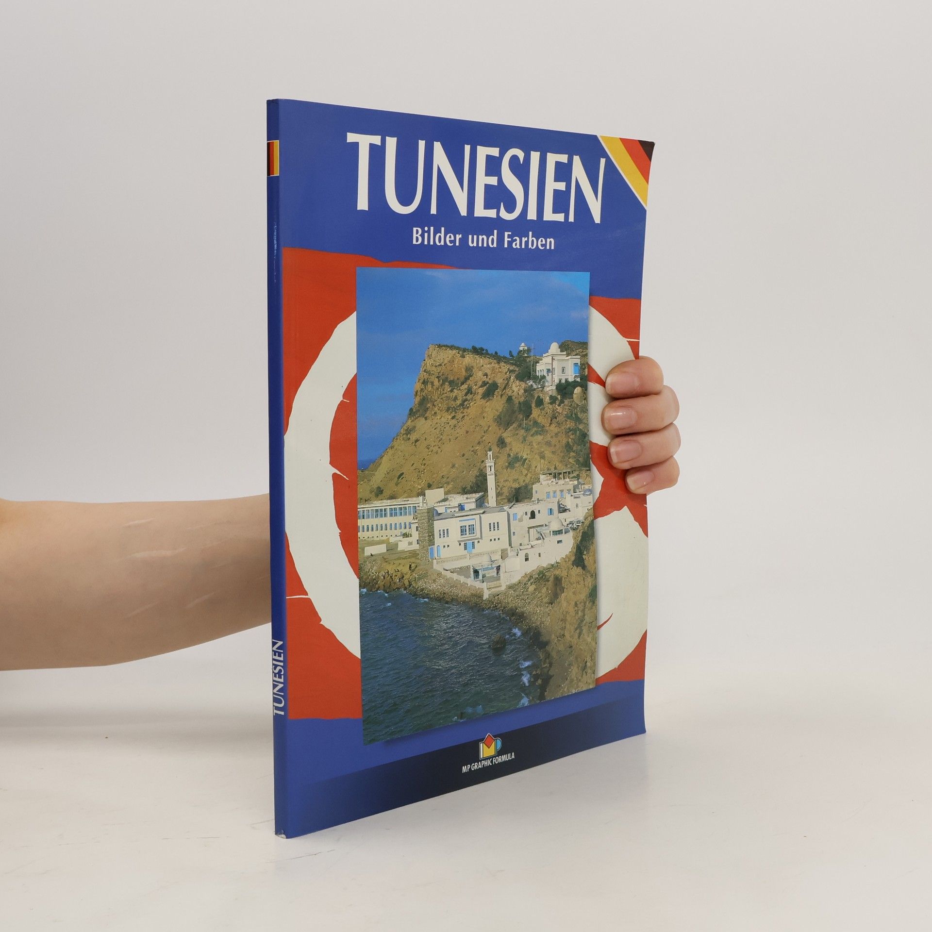 Autorenkollektiv Tunesien. Bilder und Farben