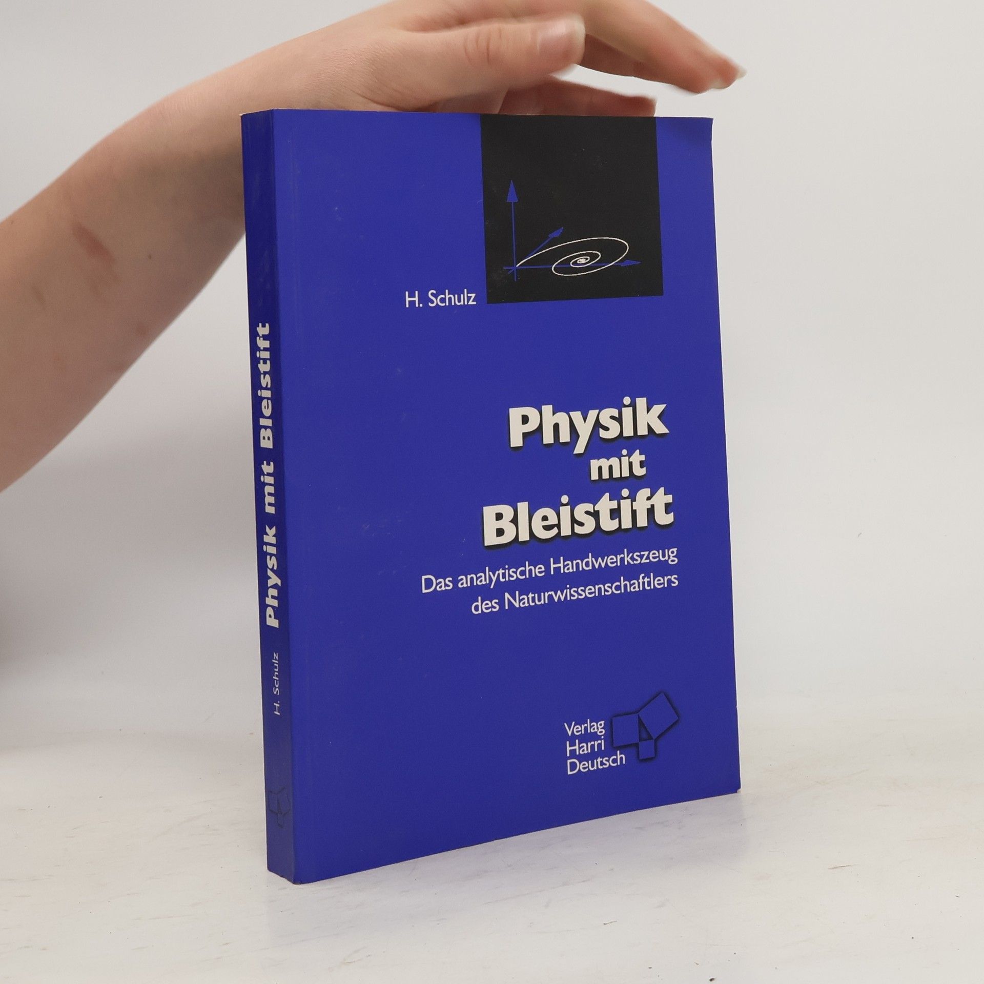 Hermann Schulz Physik mit Bleistift
