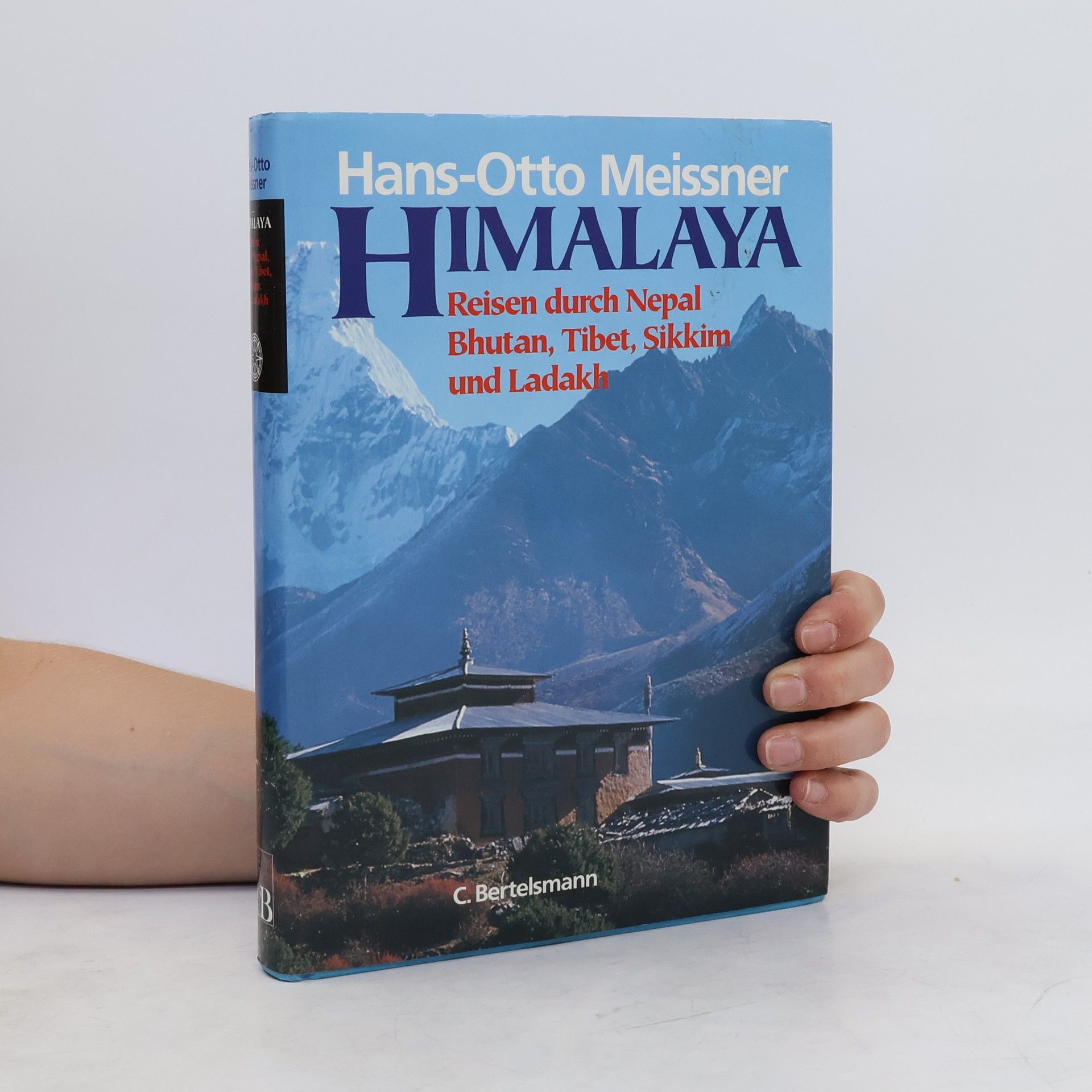 Hans-Otto Meissner Himalaya. Reisen durch Nepal, Bhutan, Tibet, Sikkim und Ladakh