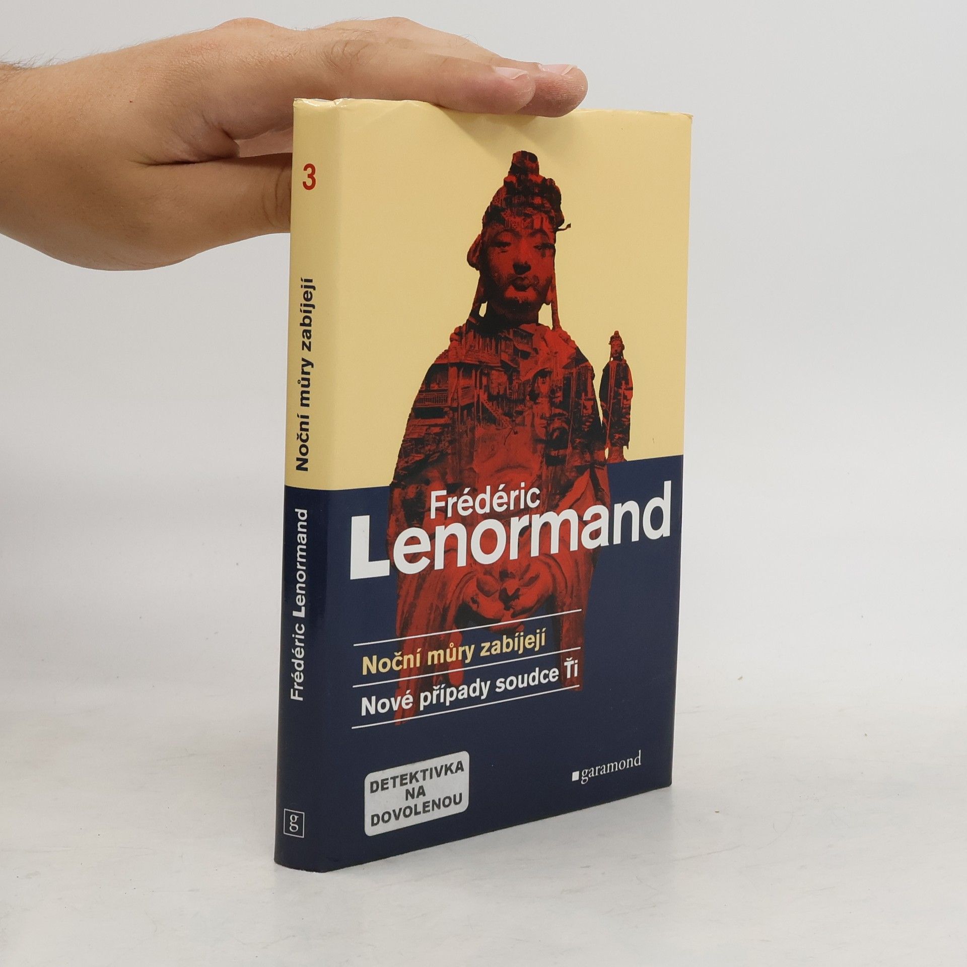 Frédéric Lenormand Noční můry zabíjejí. Nové případy soudce Ťi