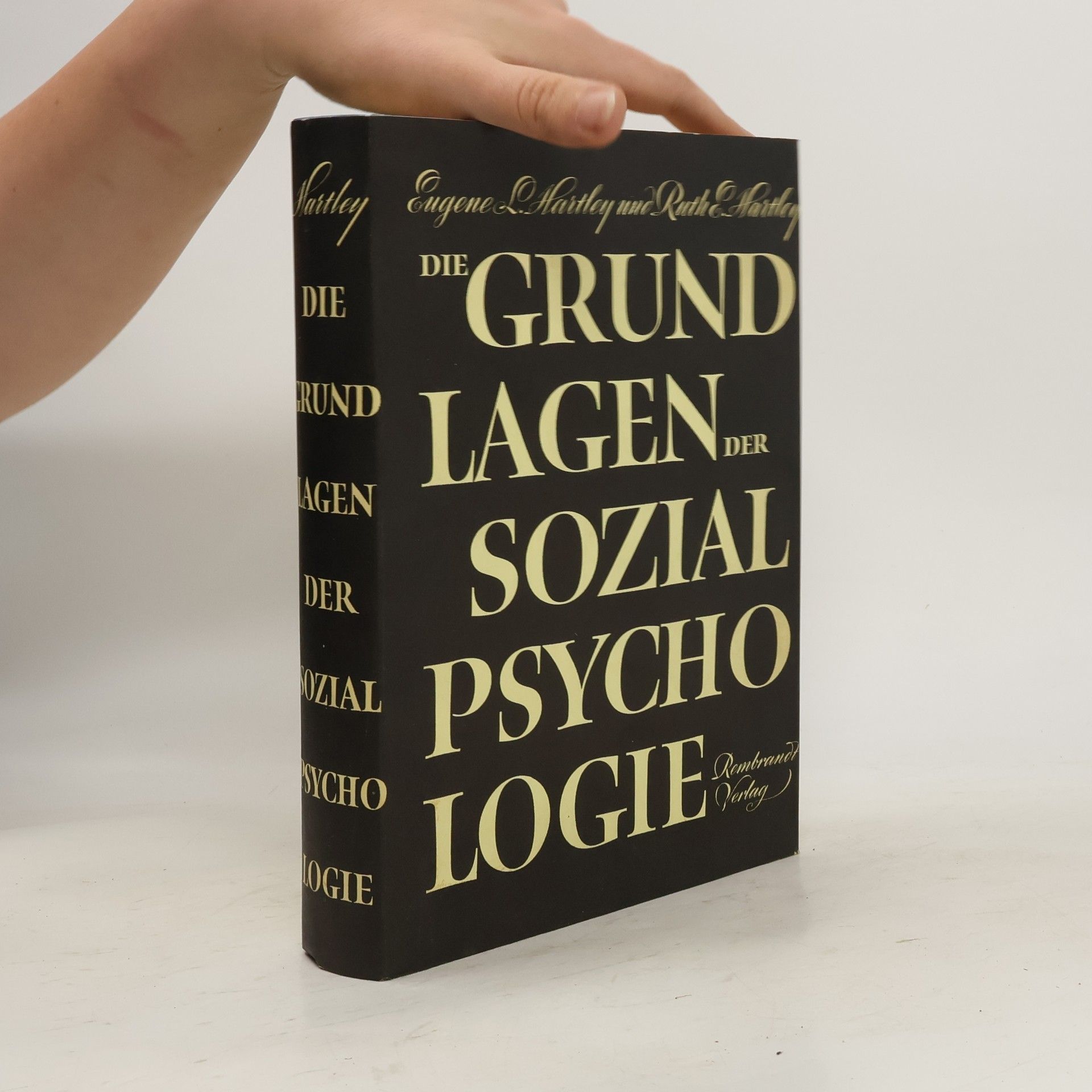 Eugene Hartley Die Grundlagen der Sozialpsychologie