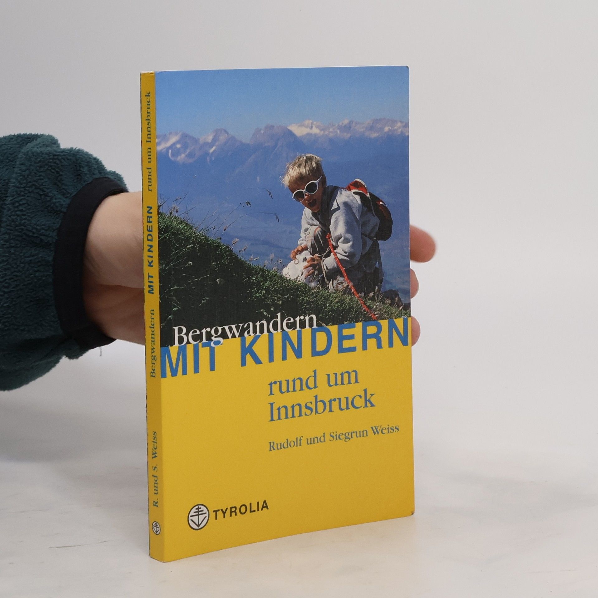 Rudi Weiß Bergwandern mit Kindern rund um Innsbruck