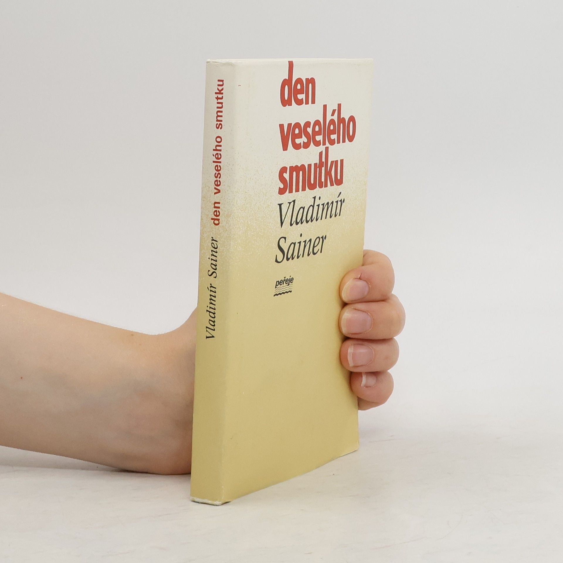 Vladimír Sainer Den veselého smutku