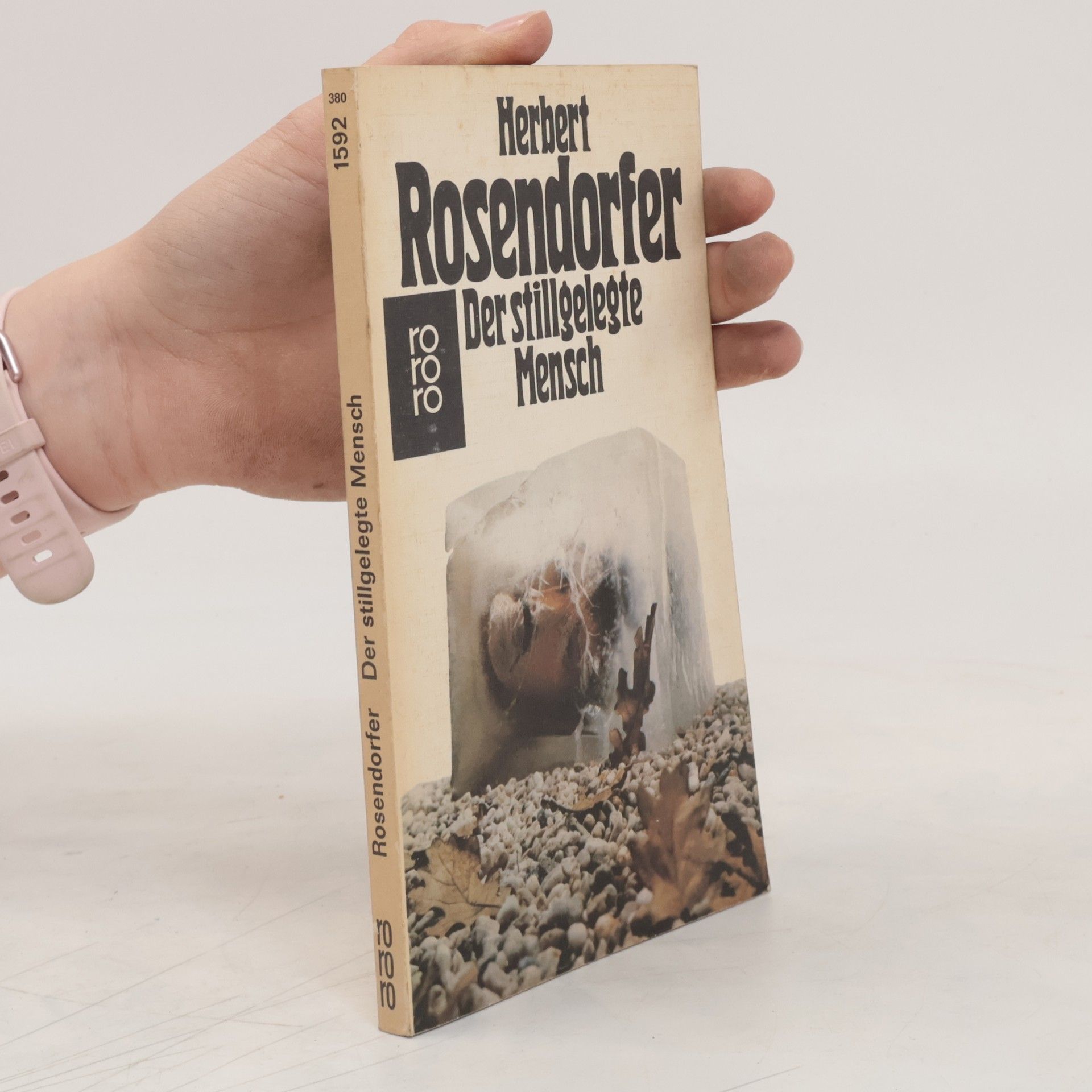 Herbert Rosendorfer Der stillgelegte Mensch
