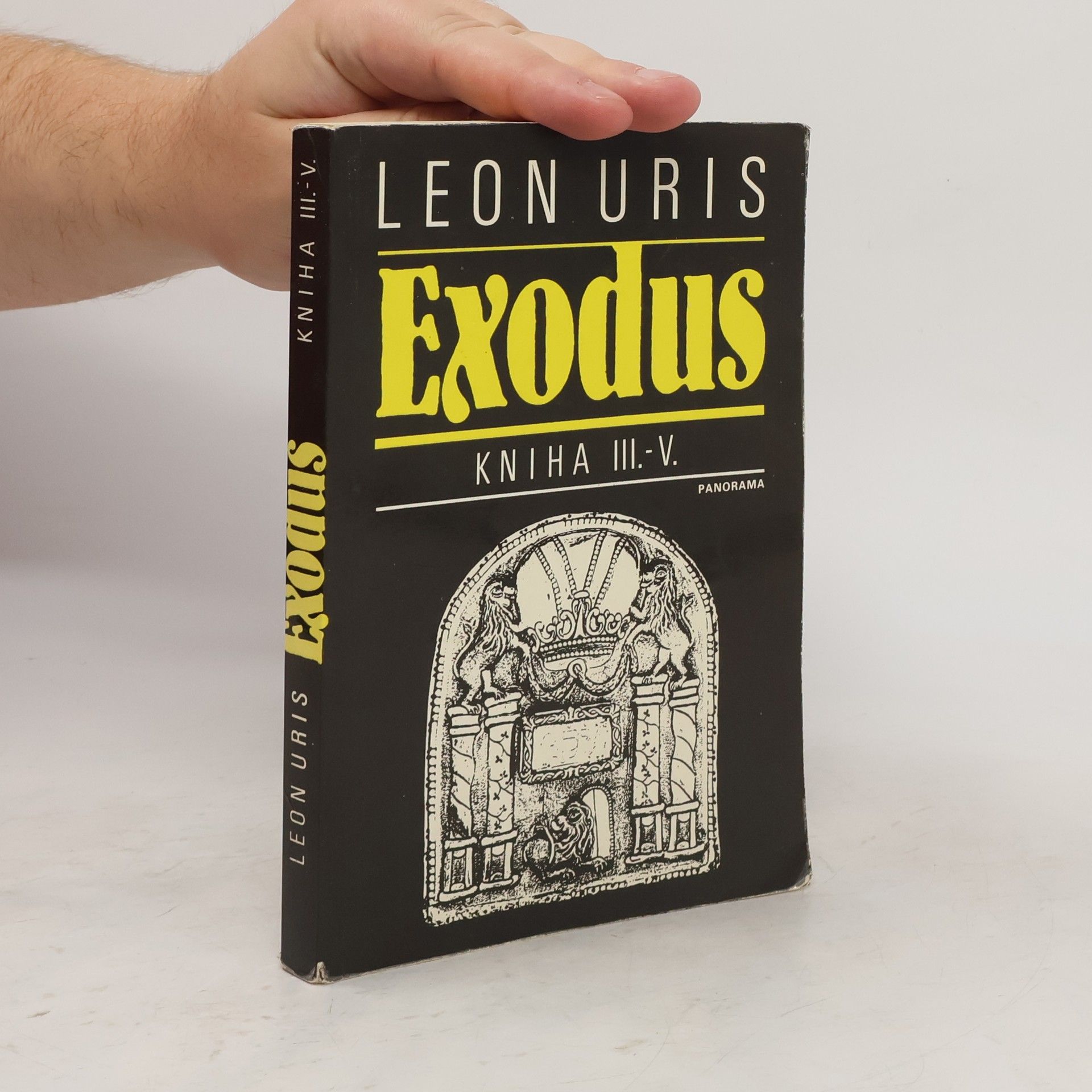Leon Uris Exodus. Kniha III.-V.