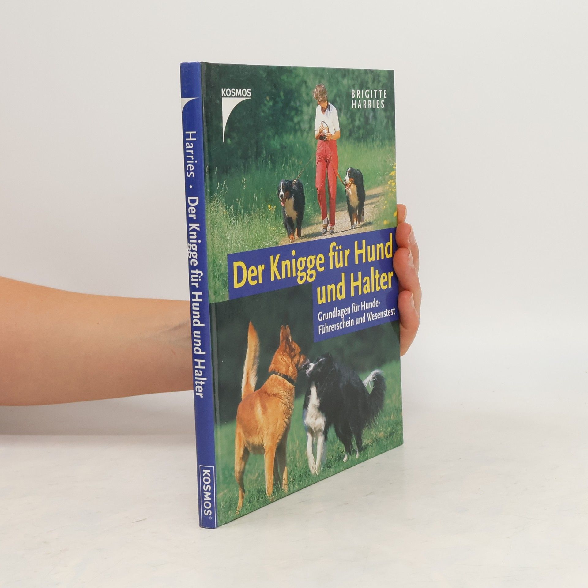 Brigitte Harries Der Knigge für Hund und Halter