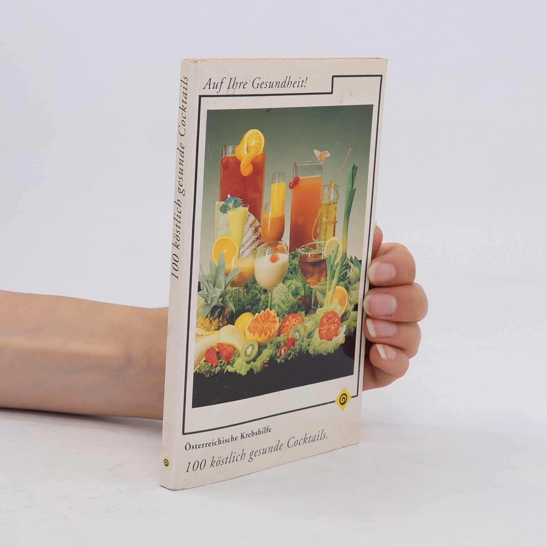 Daniel Van Den Meerssche 100 köstlich gesunde Cocktails